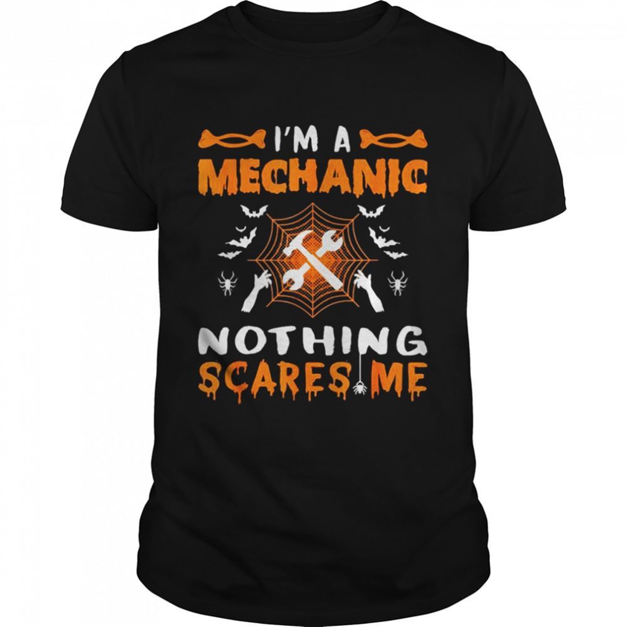 Im A Mechanic Nothing Scares Me Halloween T-shirt