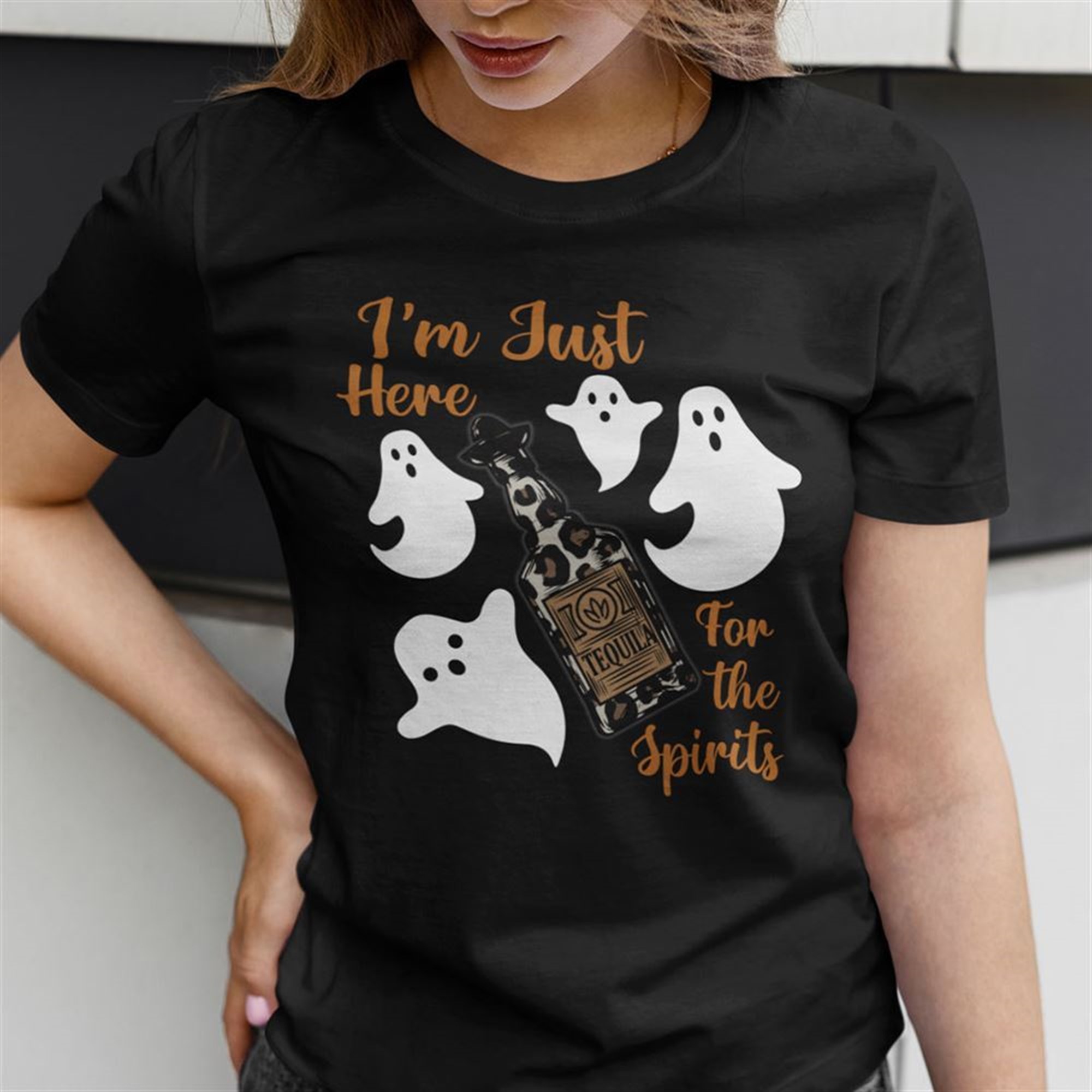 Im Just Here For The Spirits Shirt Ghost Tequila Halloween