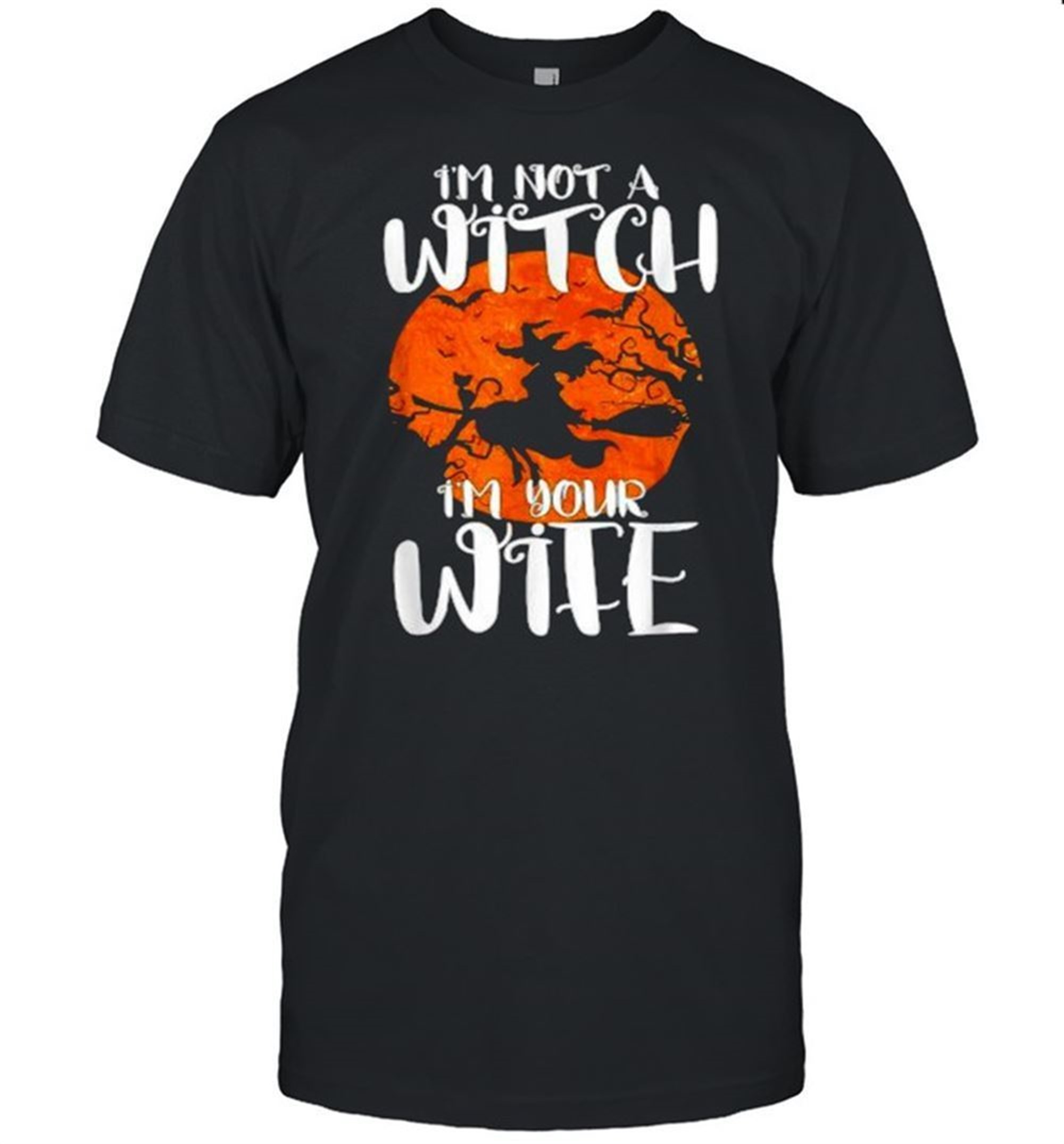 Im Not Witch Im My Wife Halloween Couples Matching T-shirtim Not Witch Im My Wife Halloween Couples Matching T-shirt
