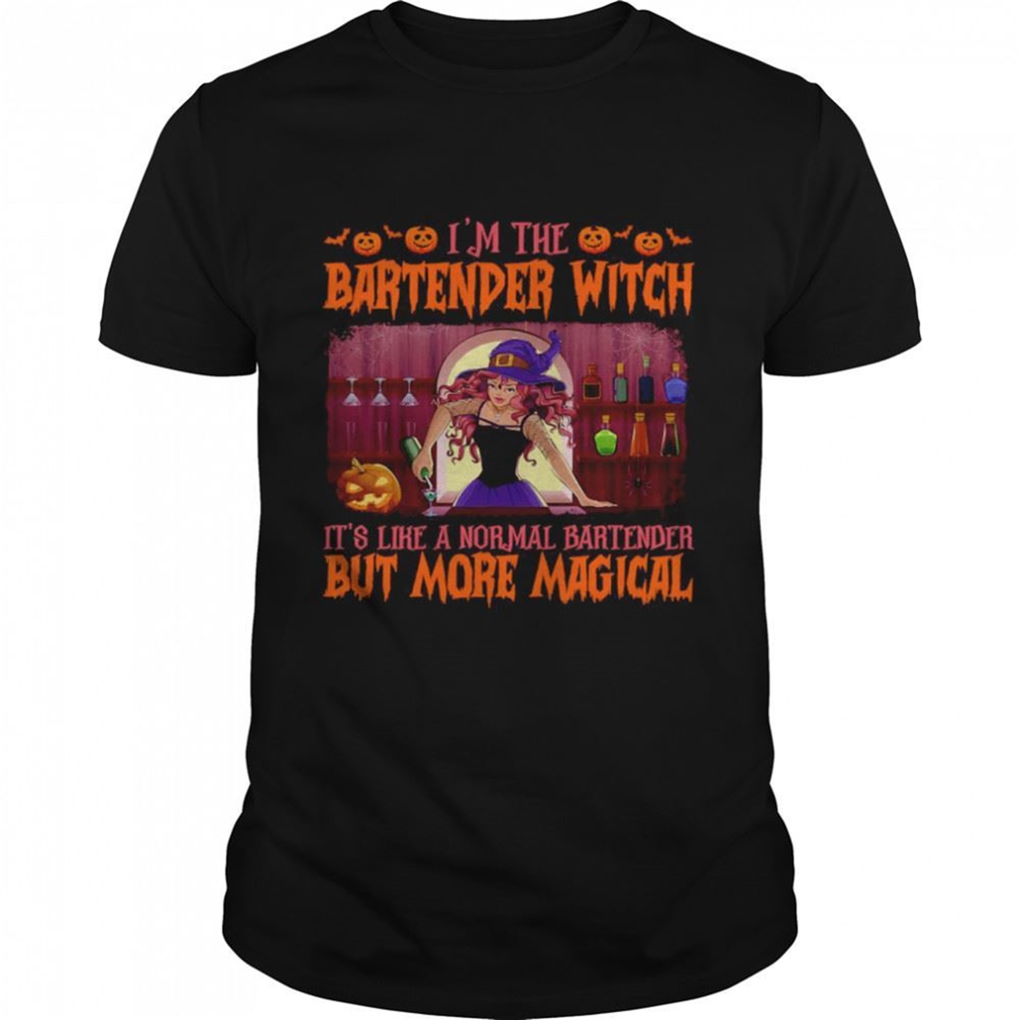 Im The Bartender Witch Its Like A Normal Bartender But More Magical Halloween T-shirt