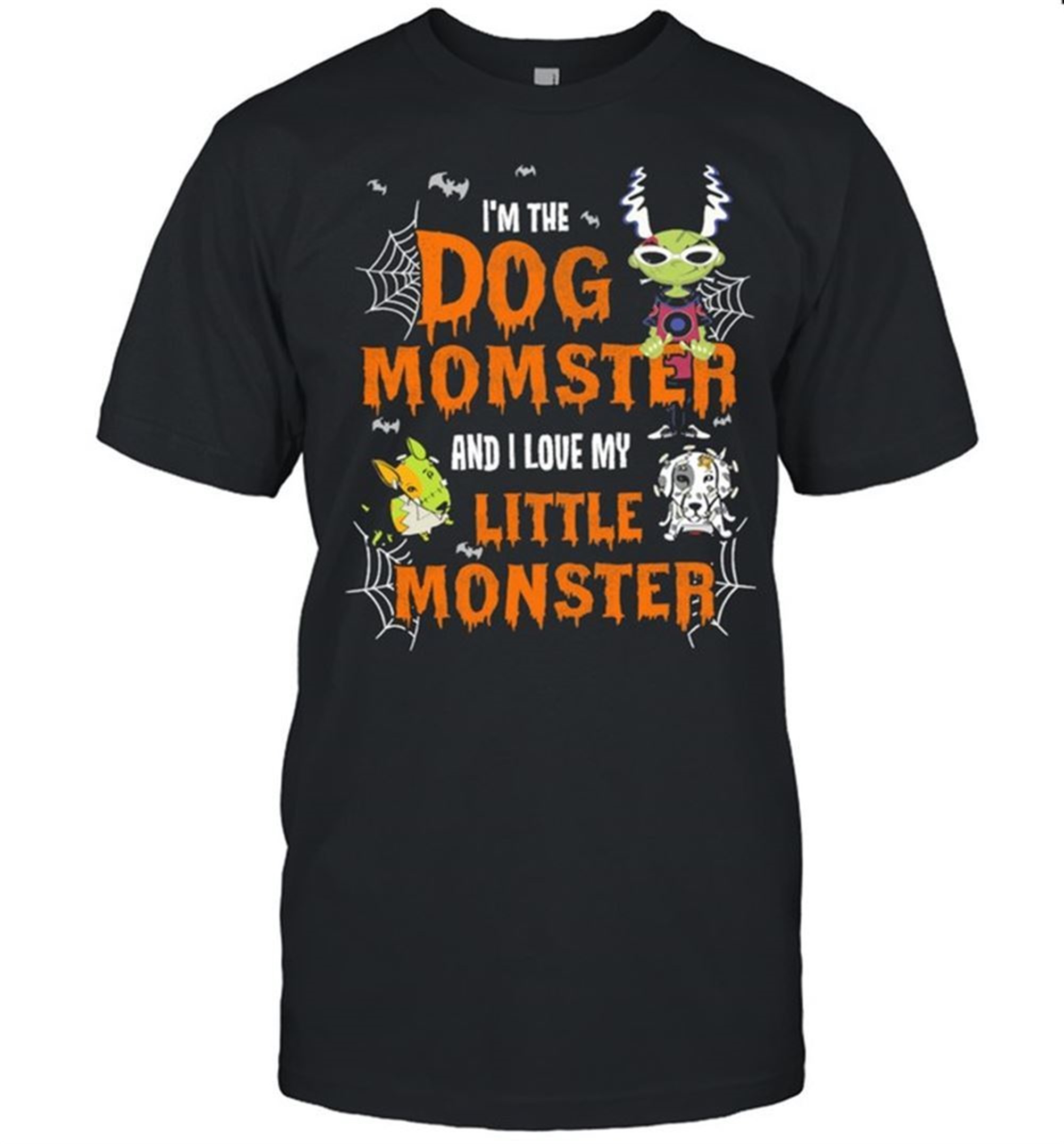Im The Dog Momster And I Love My Little Monster Halloween Shirt