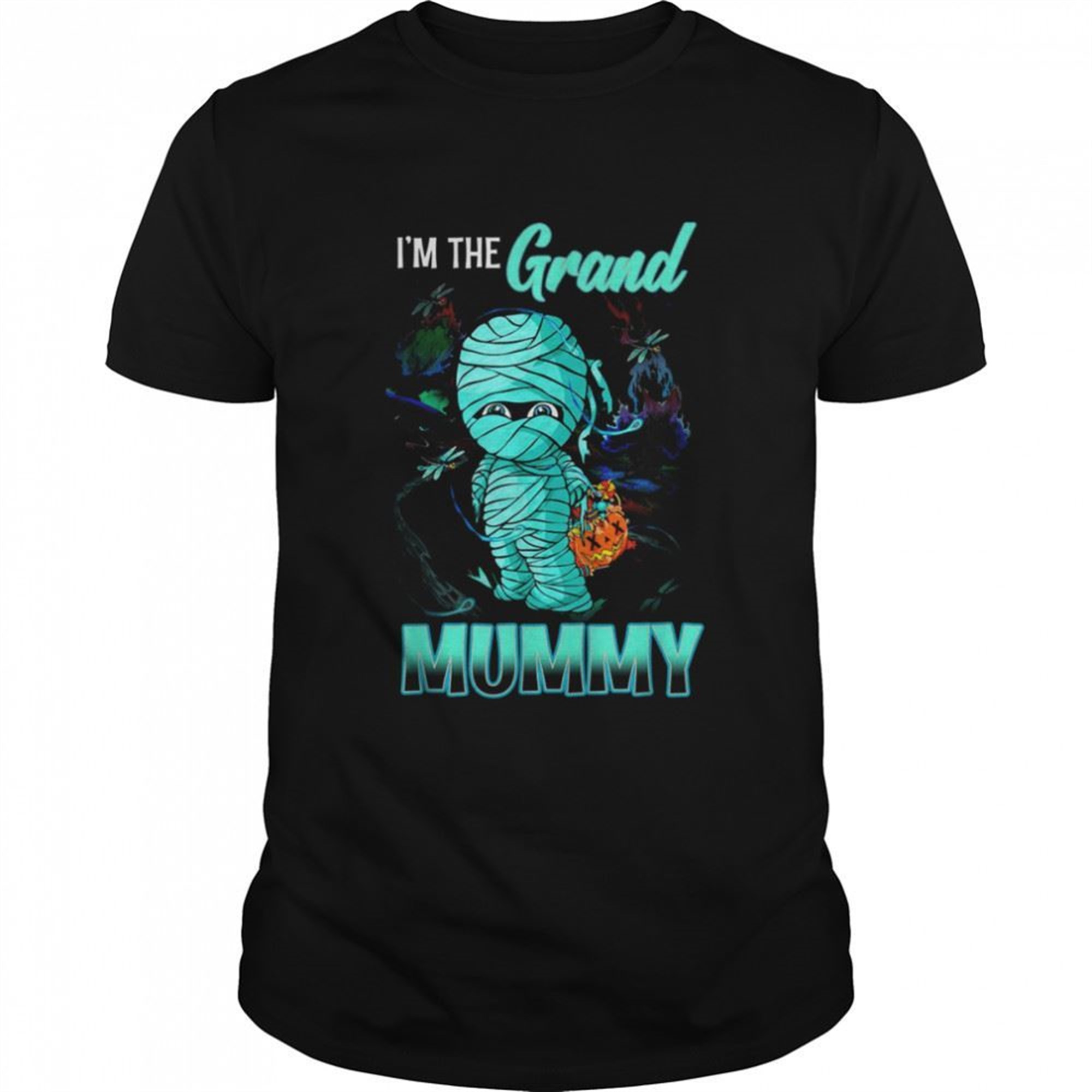 Im The Grand Mummy Halloween T-shirt