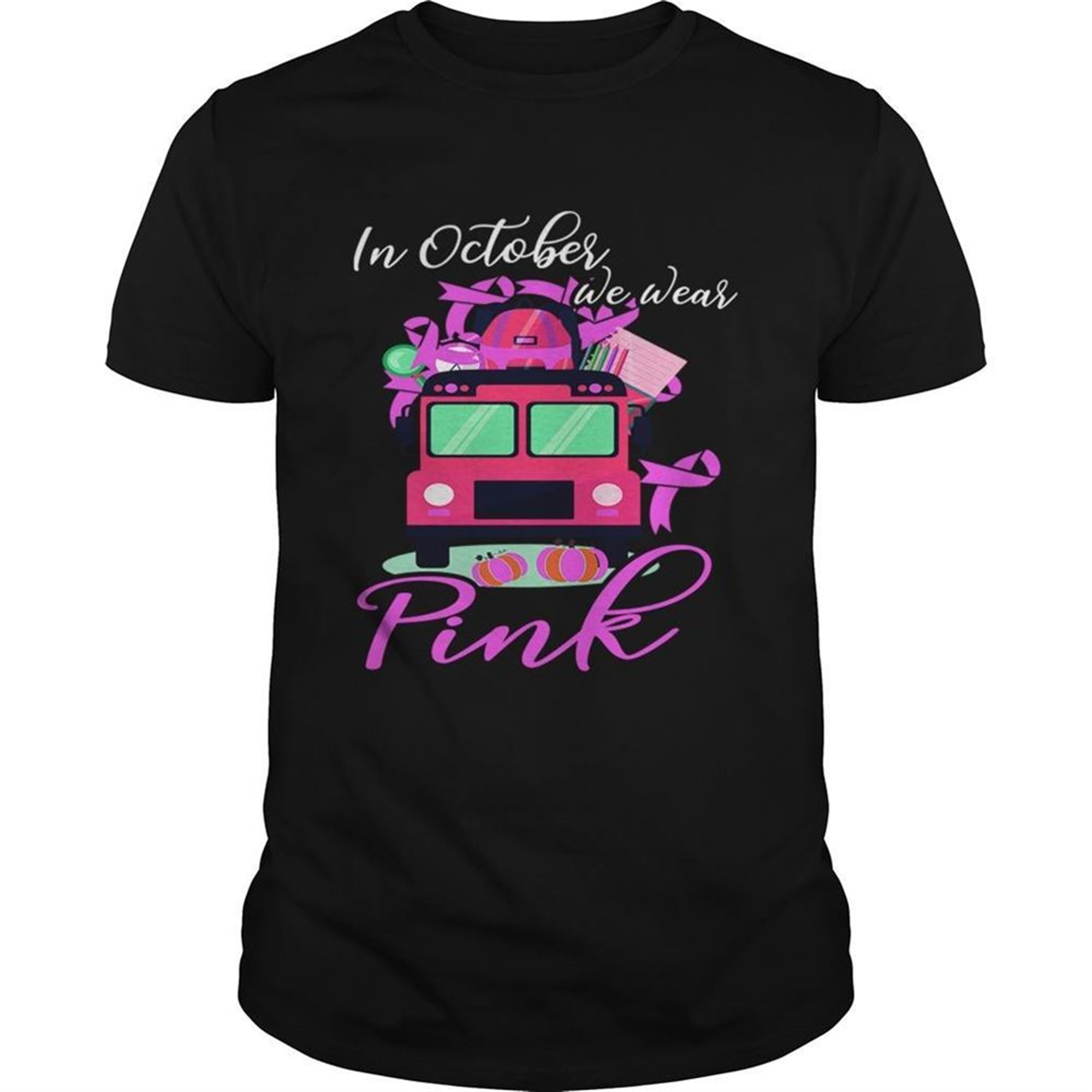 In October We Wear Bus Pink Pumpkin Breast Cancer Halloween Tshirt