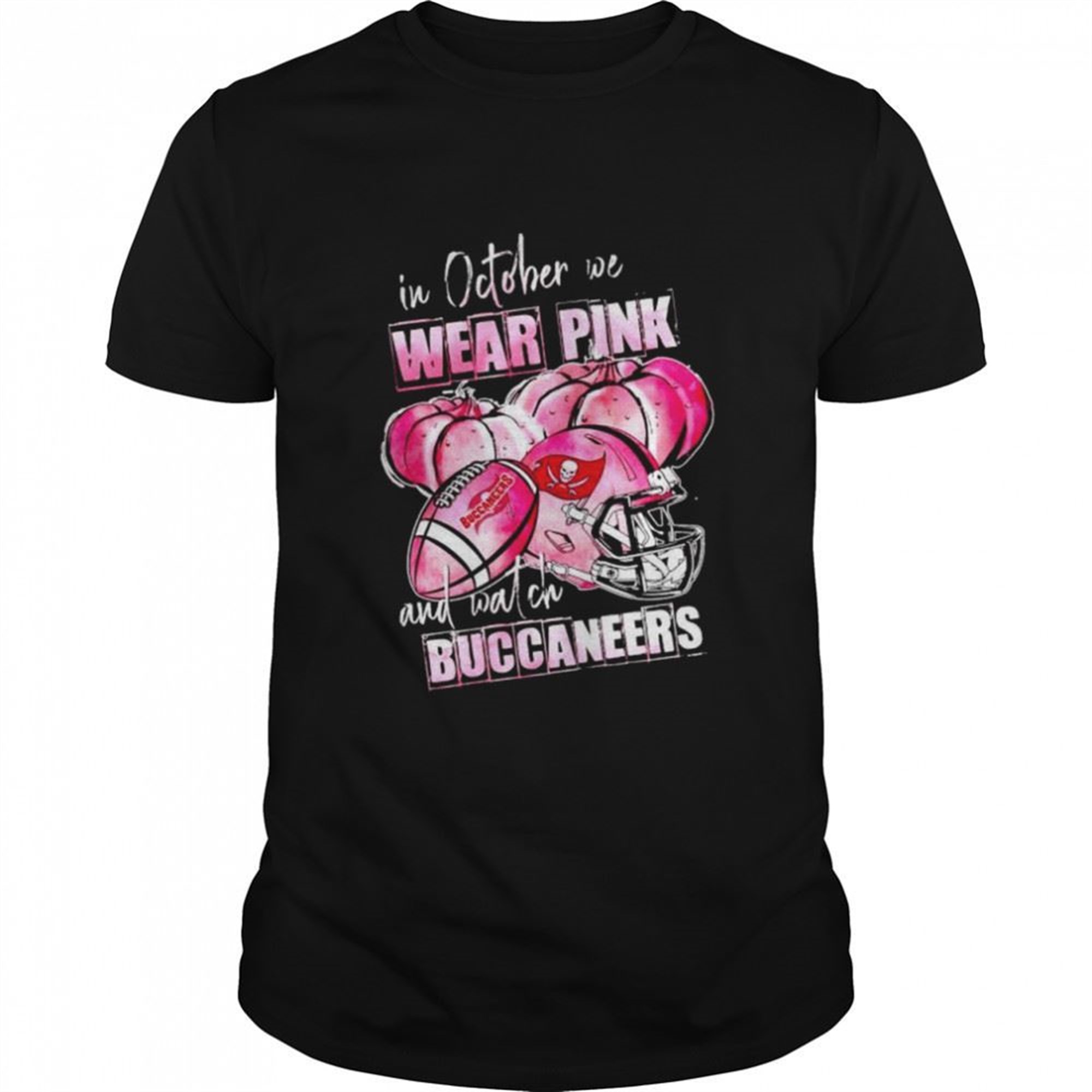 In October We Wear Pink And Watch Buccaneers Breast Cancer Halloween Shirt