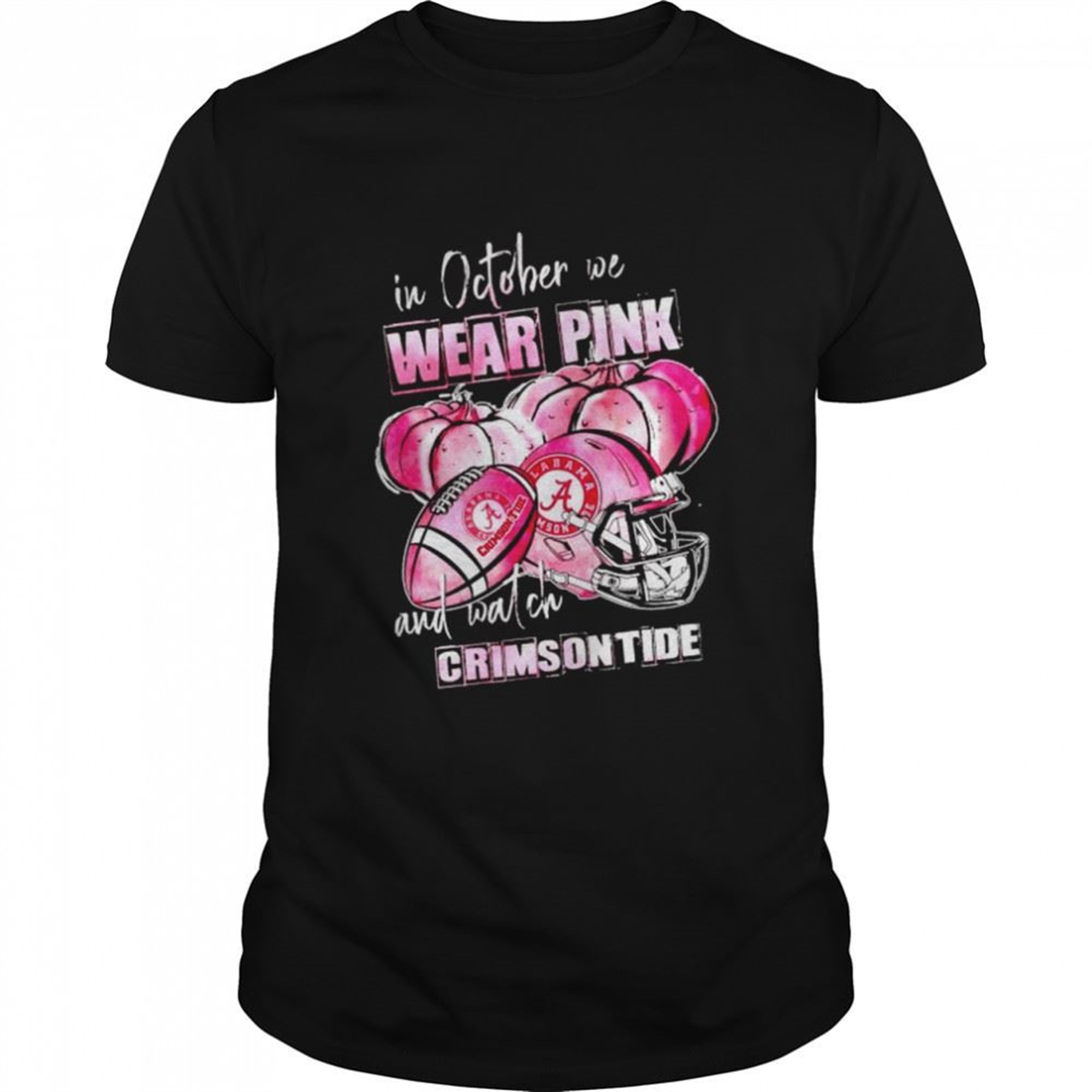 In October We Wear Pink And Watch Crimson Tide Breast Cancer Halloween Shirt