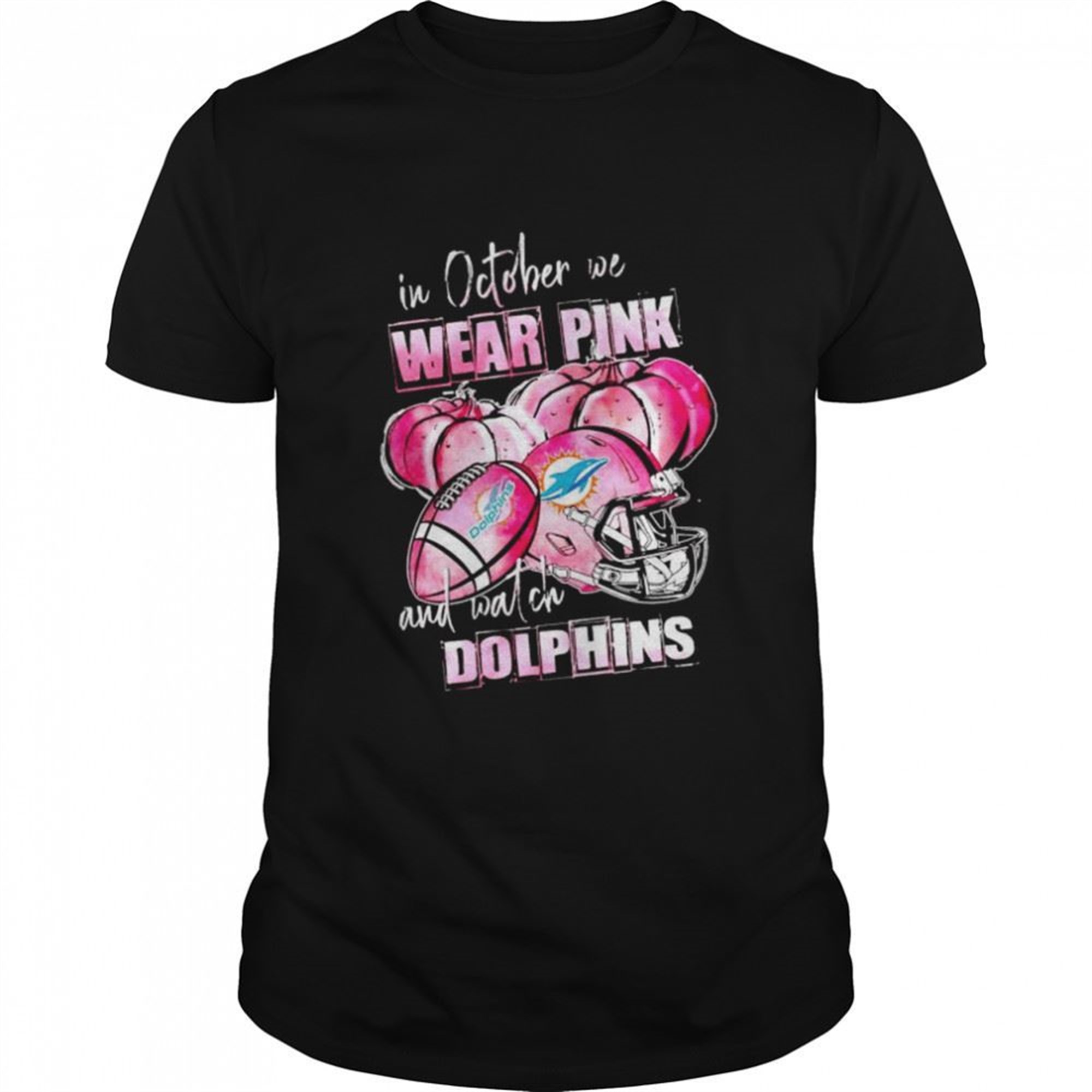 In October We Wear Pink And Watch Dolphins Breast Cancer Halloween Shirt