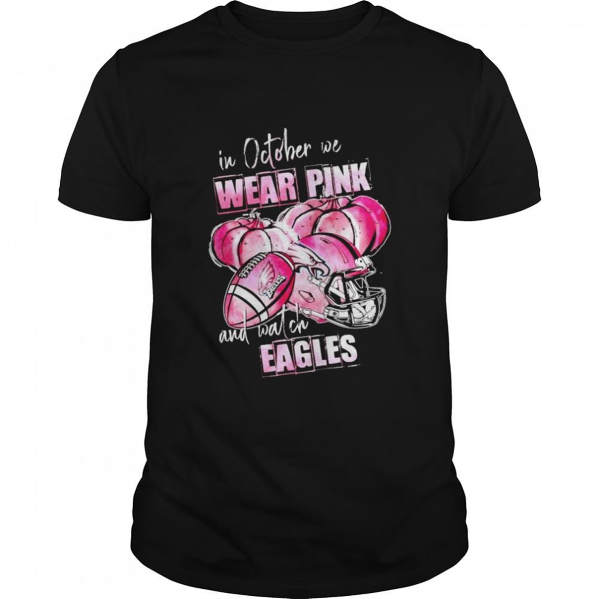 In October We Wear Pink And Watch Eagles Breast Cancer Halloween Shirt