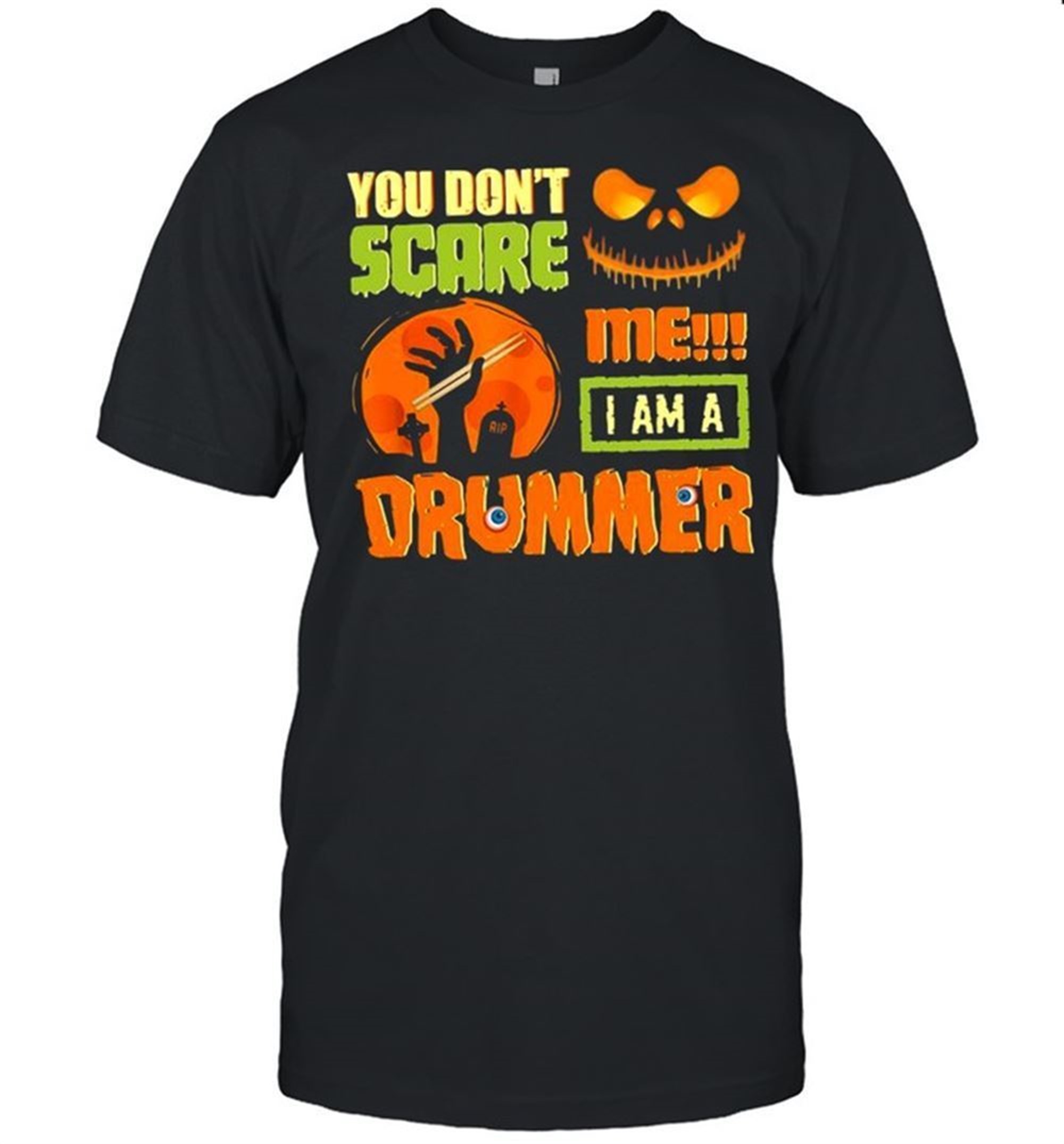 Jack Skellington You Dont Scare Me I Am A Drummer Halloween Shirt