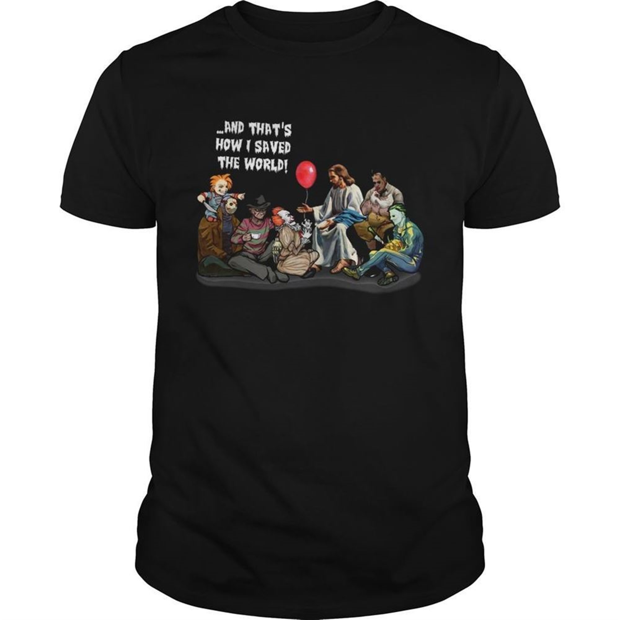 Jesus And Horror Characters Halloween And Thats How I Saved The World Shirt