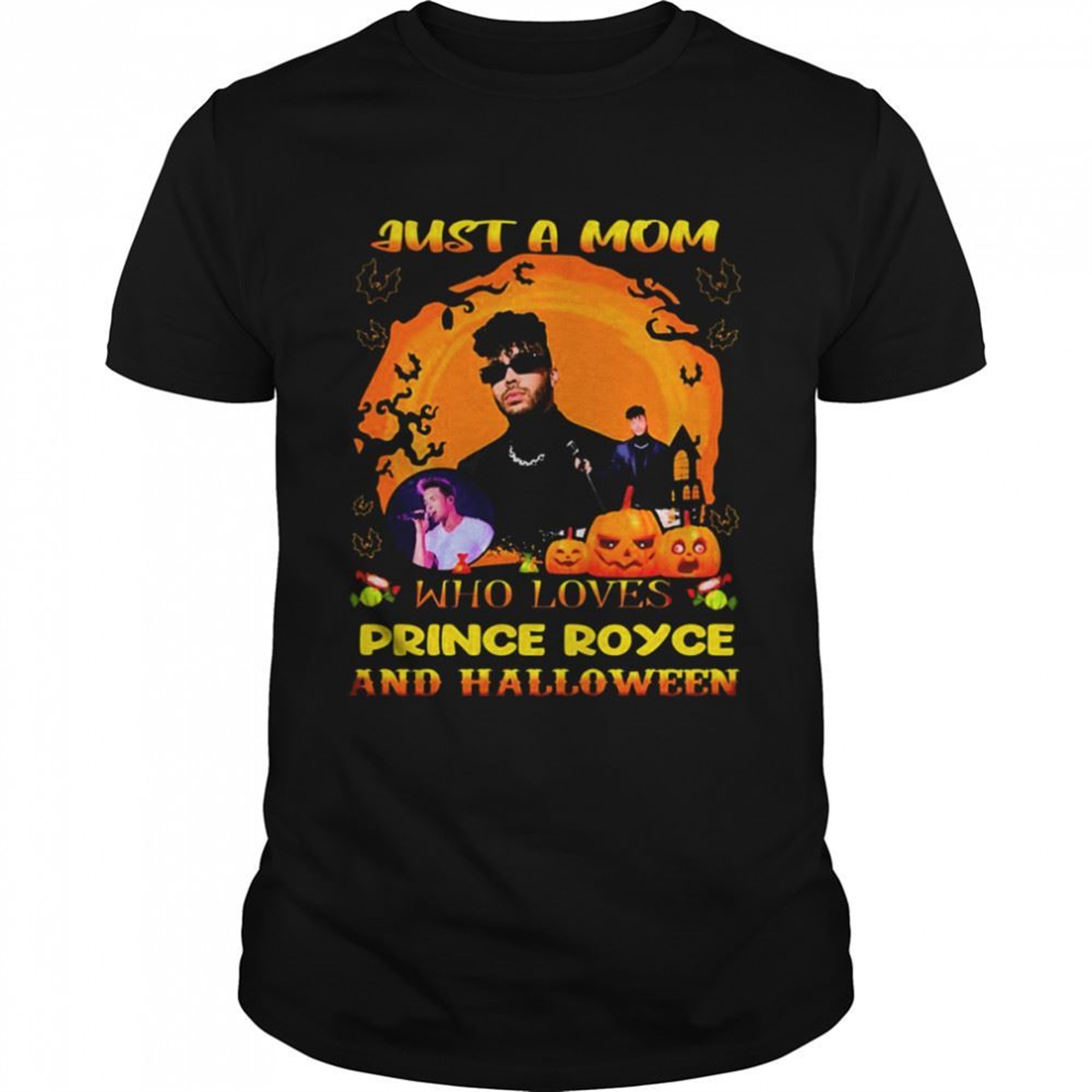 Just A Mom Who Loves Prince Royce And Halloween Shirt