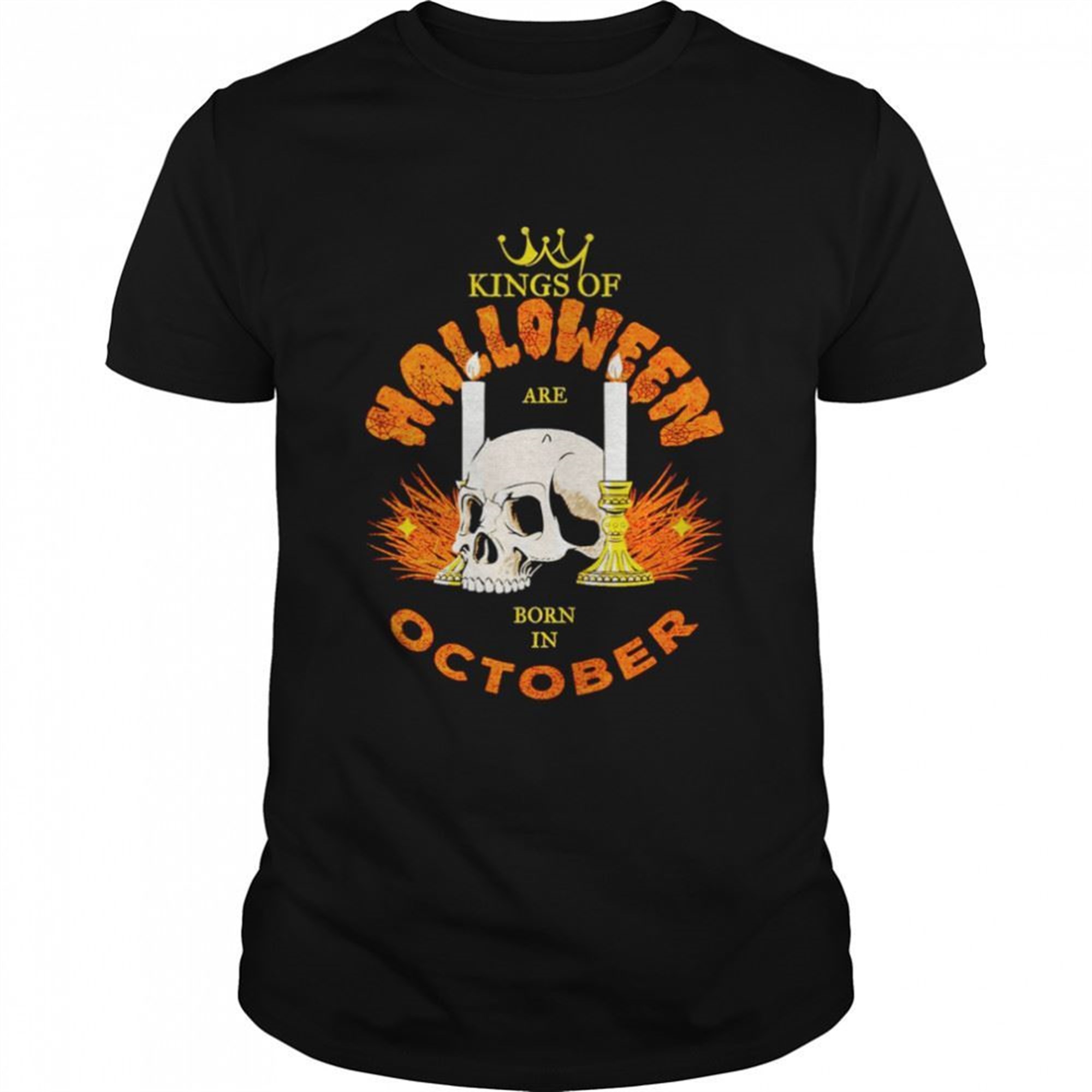 Kings Of Halloween Are Born In October Shirt