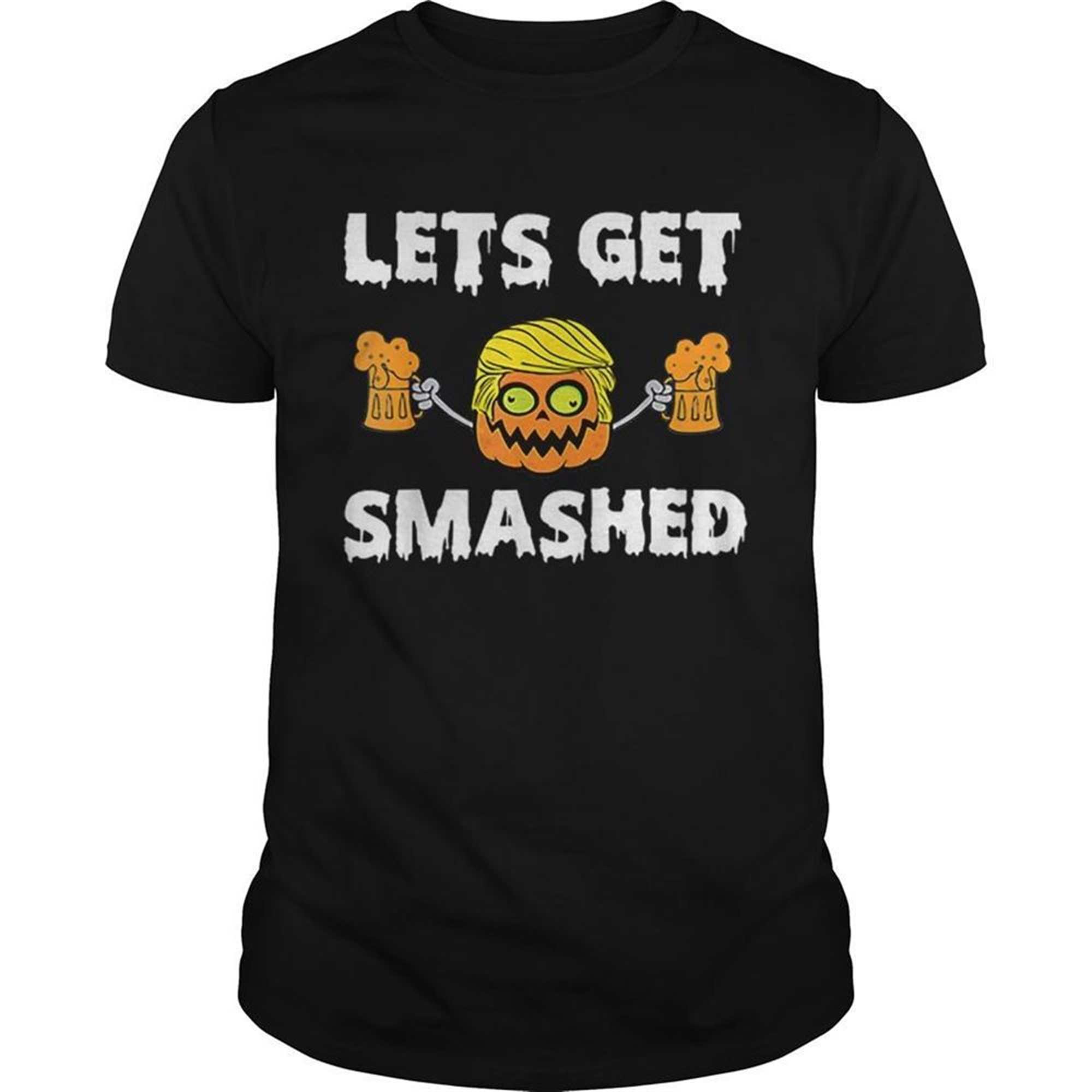 Lets Get Smashed Pumpkin Get Smashed Halloween Shirt