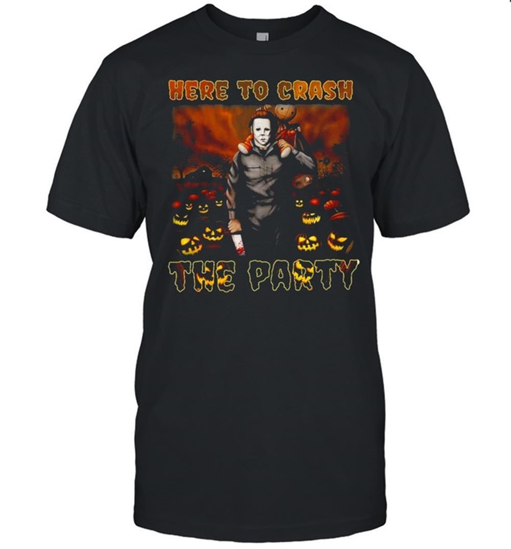 Michael Myers Here To Crash The Party Halloween Shirt