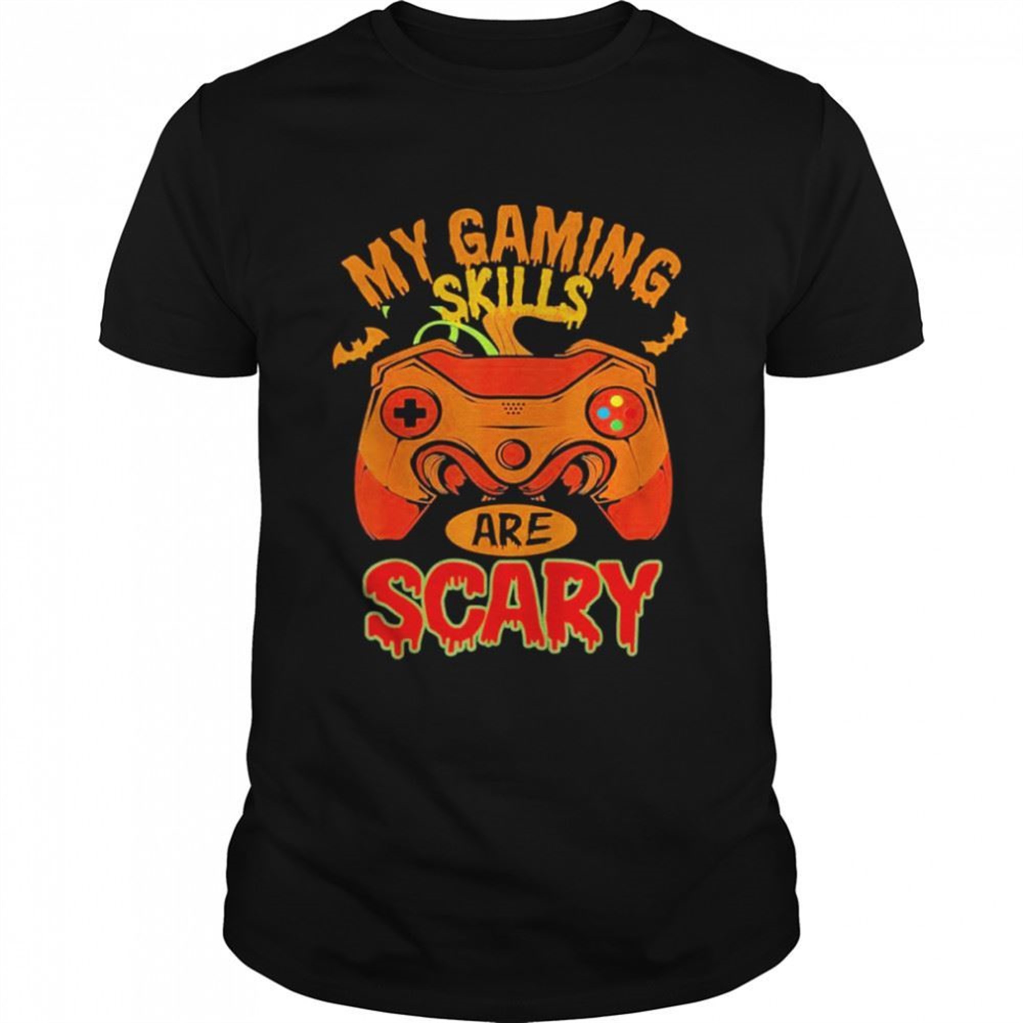 My Gaming Skills Are Scary Halloween Gamer Shirt