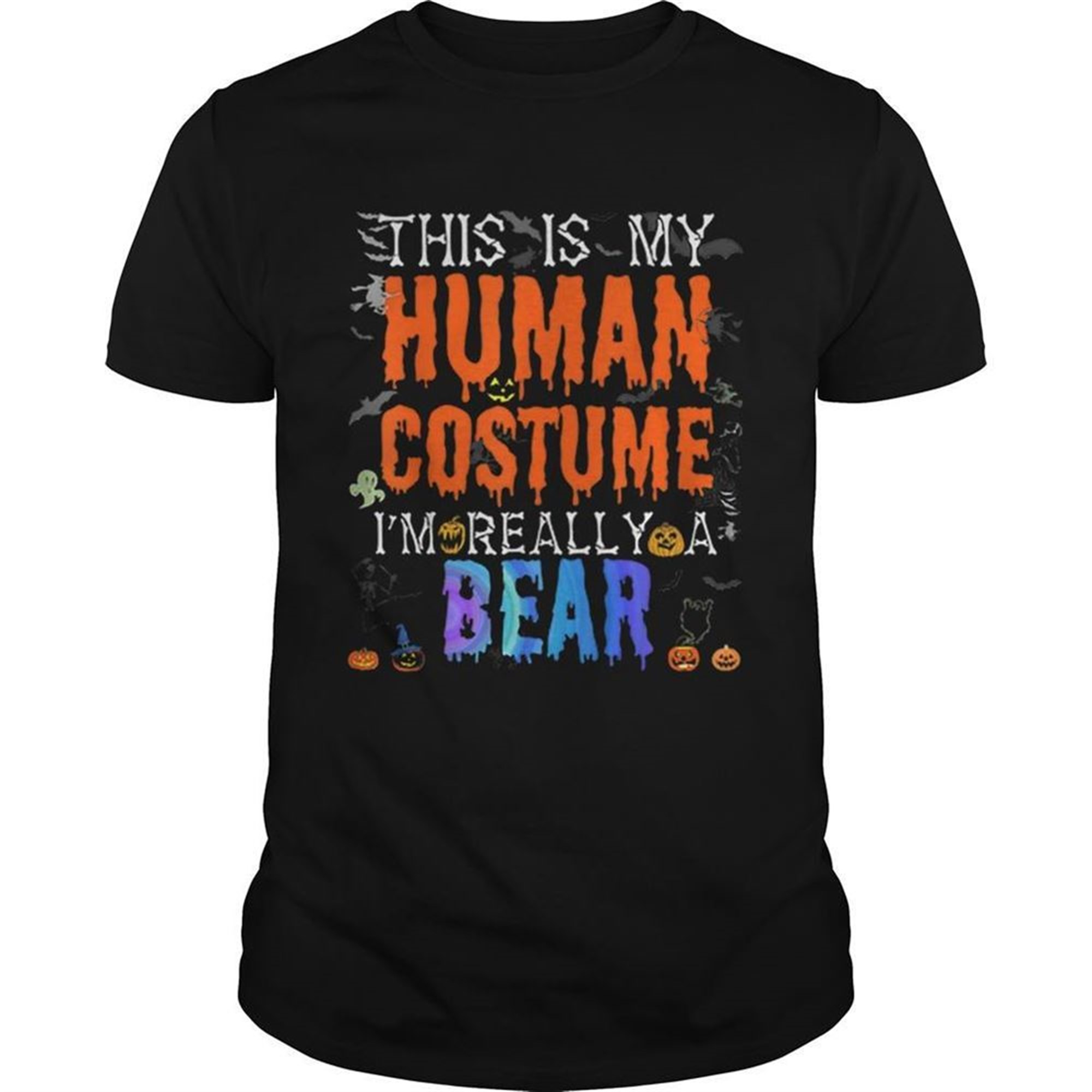 Nice This Is My Human Costume Im Bear Funny Halloween Costume Shirt