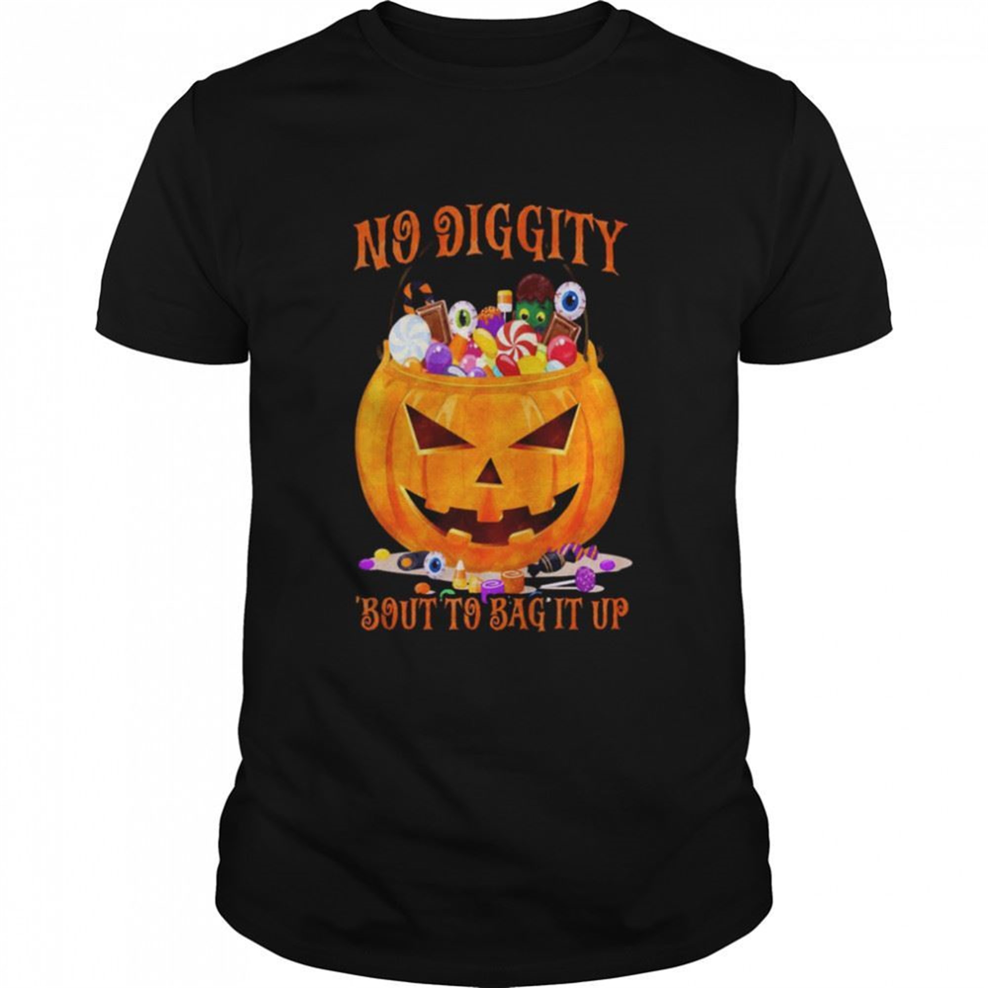 No Diggity Bout To Bag It Up Scary Pumpkin Head Halloween Pumpkin Horror Candies Shirt