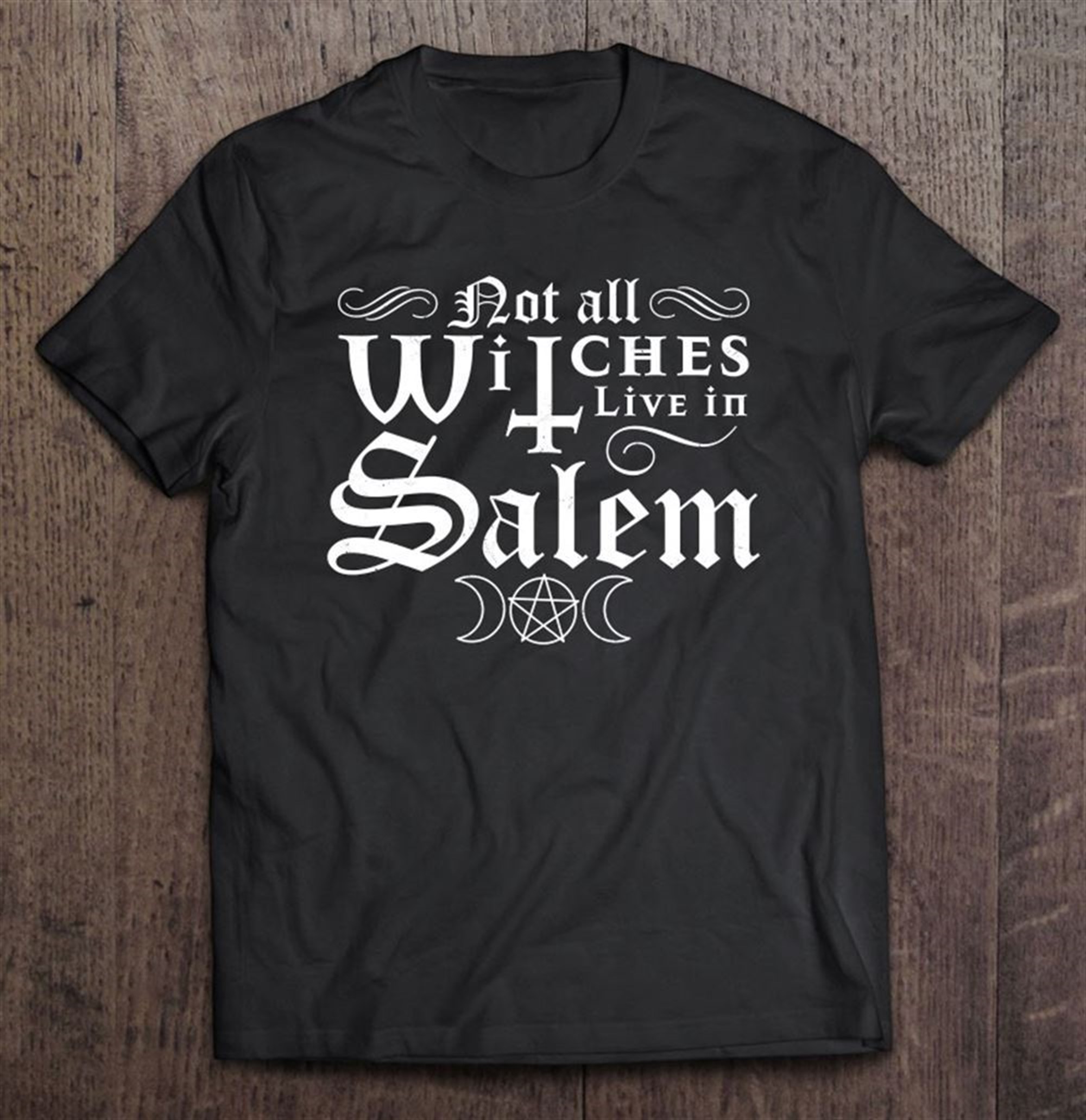 Not All Witches Live In Salem Halloween Occult Goth Witch