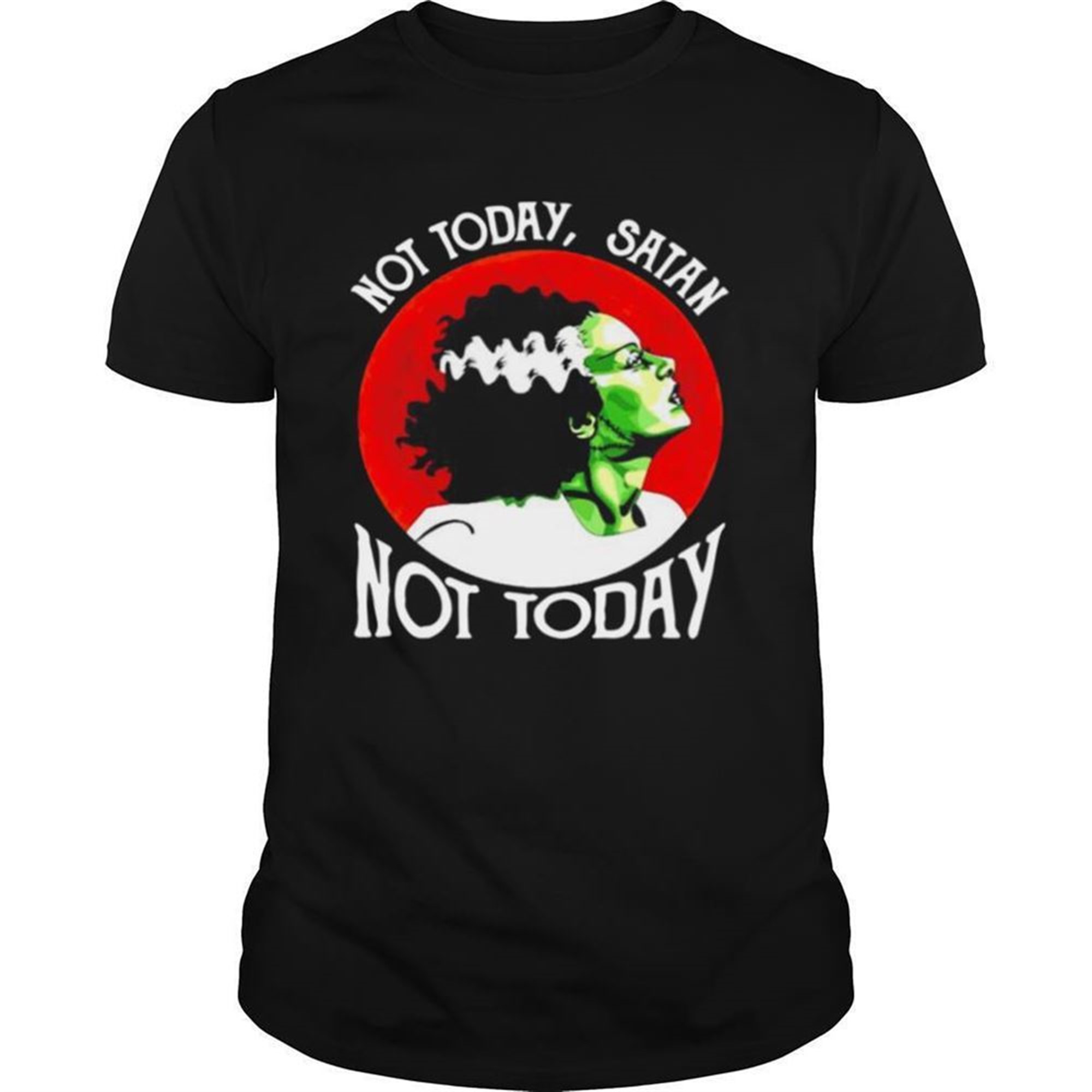 Not Today Satan Not Today Halloween Shirt