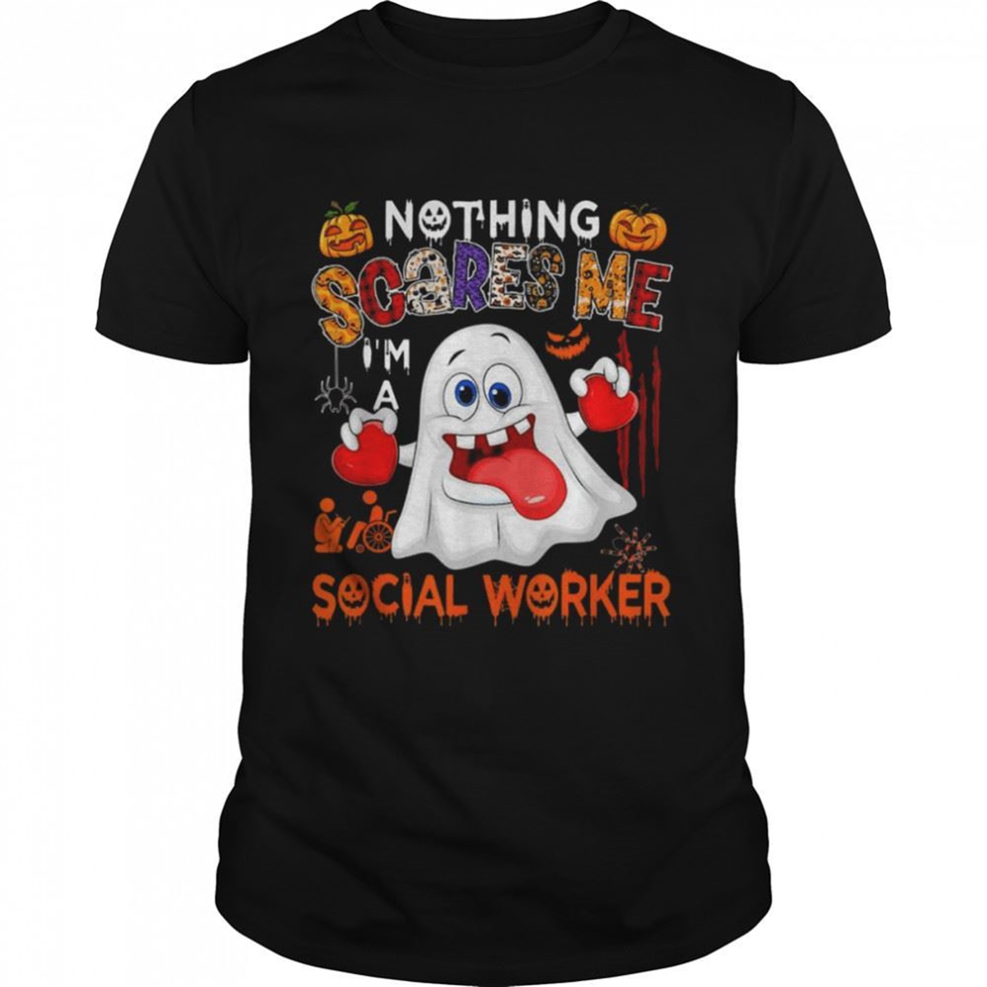 Nothing Scares Me Im A Social Worker Halloween Boo Ghost T-shirt