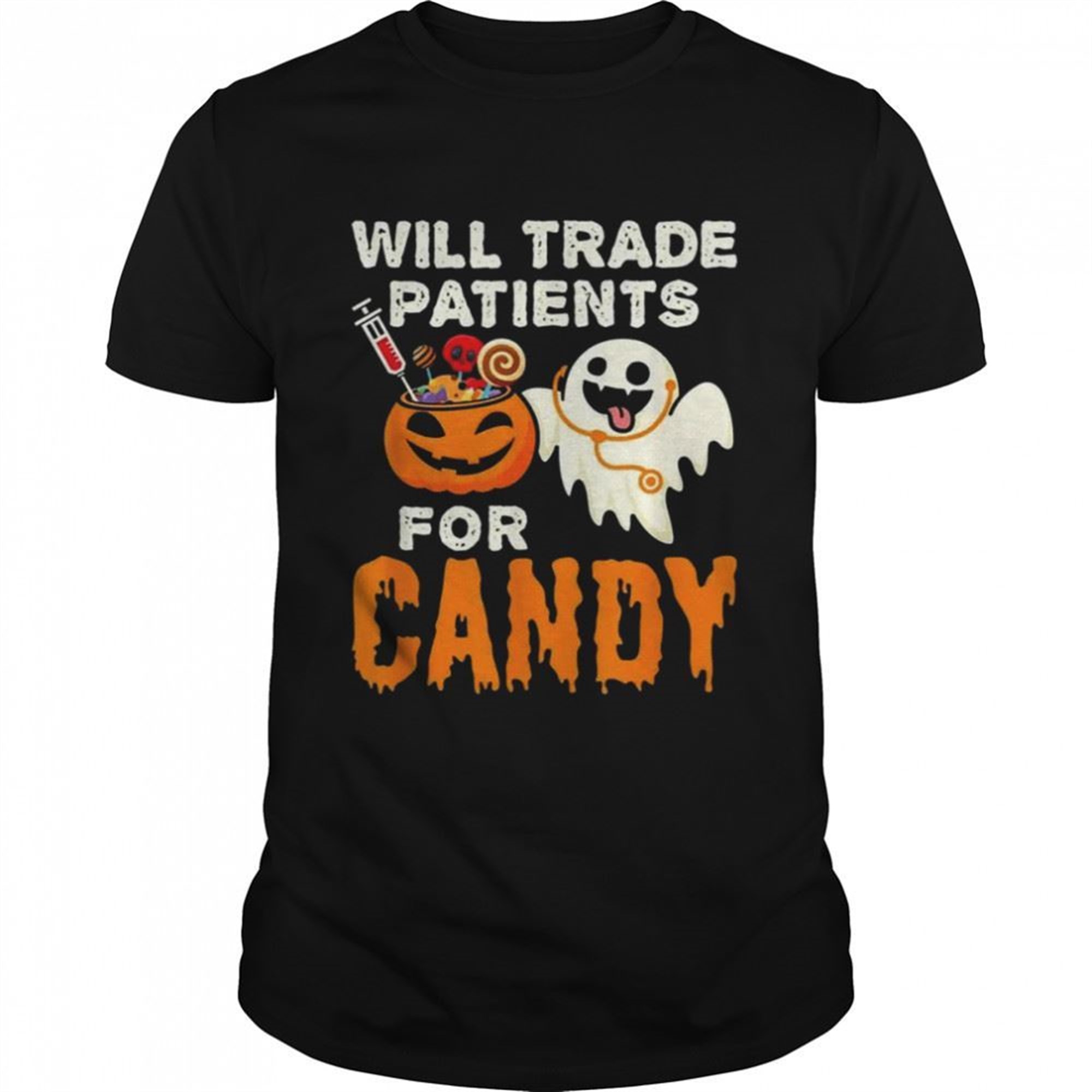 Nurse Halloween Will Trade Patients For Candy T-shirt
