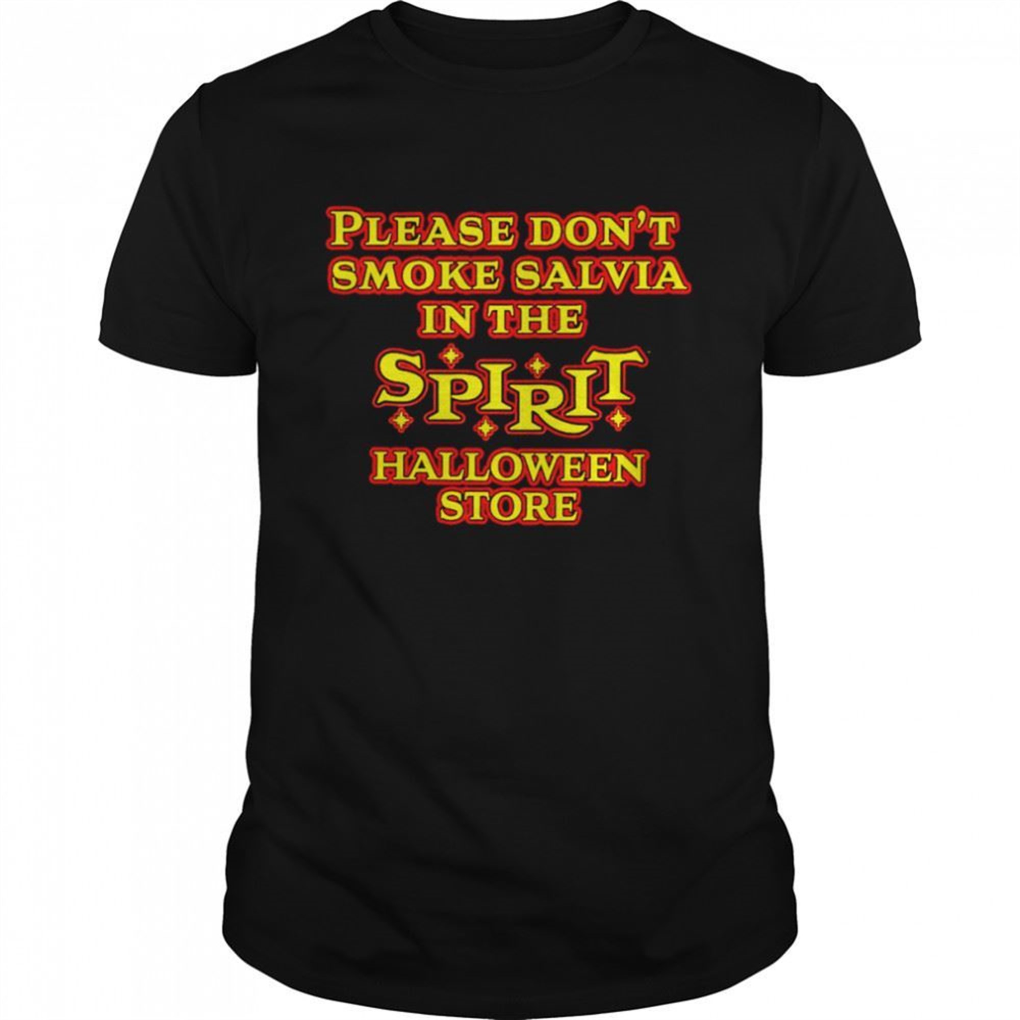Please Dont Smoke Salvia In The Spirit Halloween Shirt
