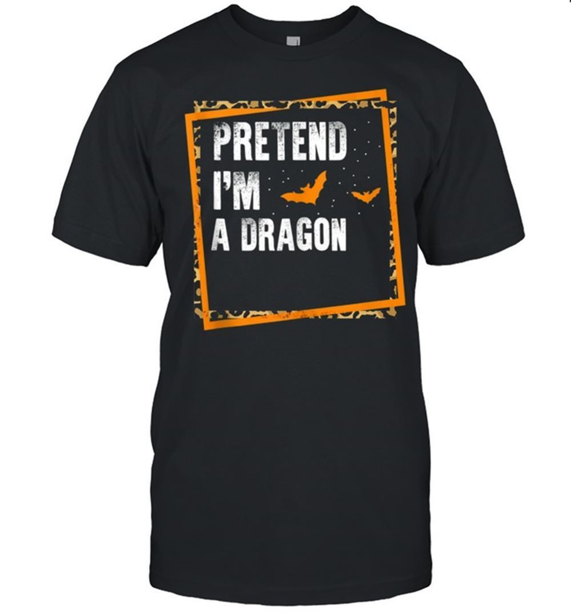 Pretend Im A Dragon Easy Lazy Halloween Costume Party Shirt