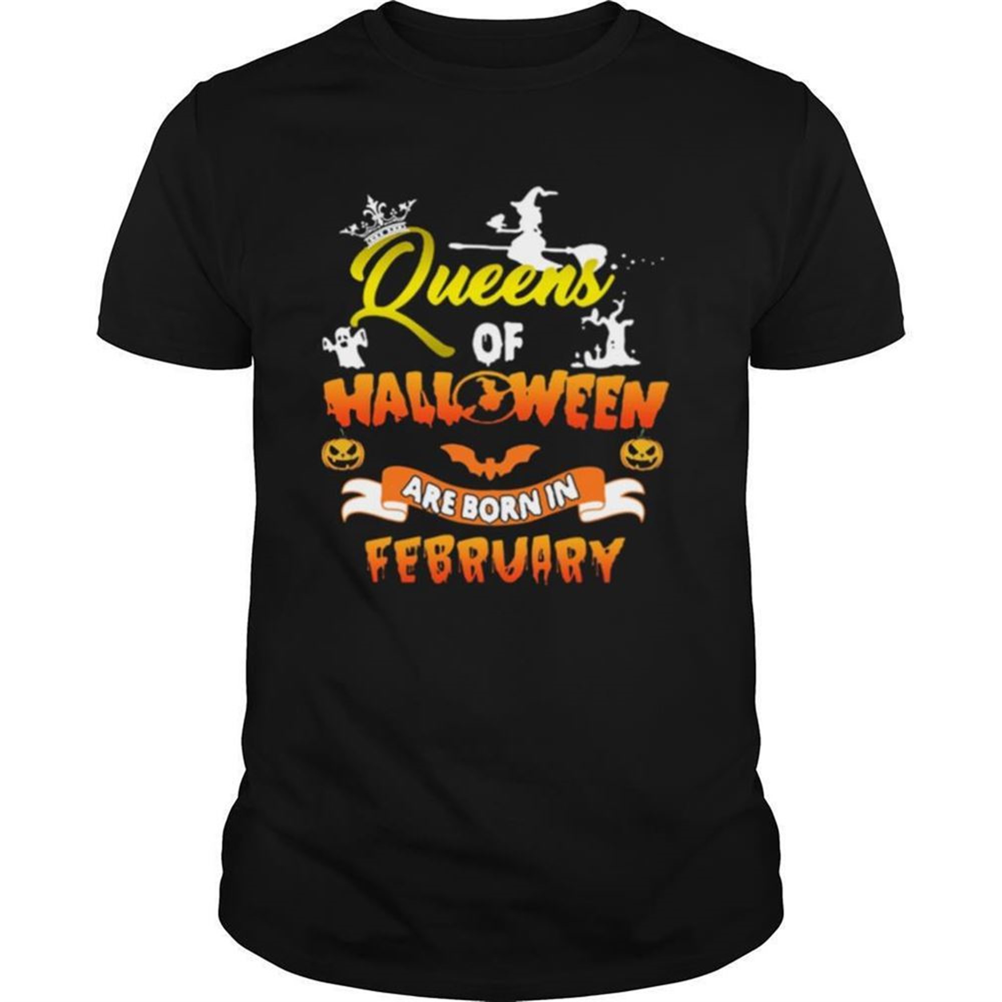 Queen Of Halloween Are Born In February Shirt