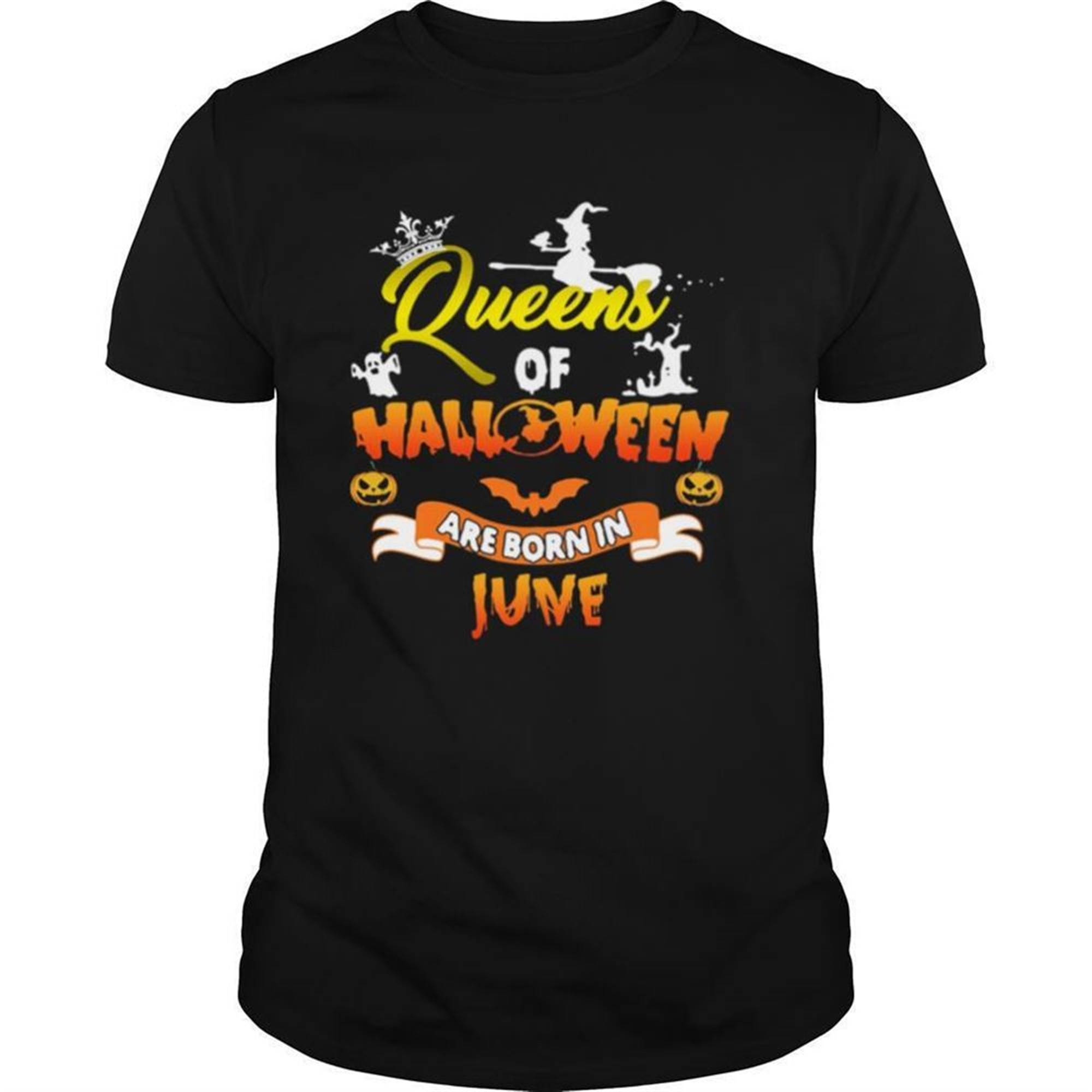 Queen Of Halloween Are Born In June Shirt