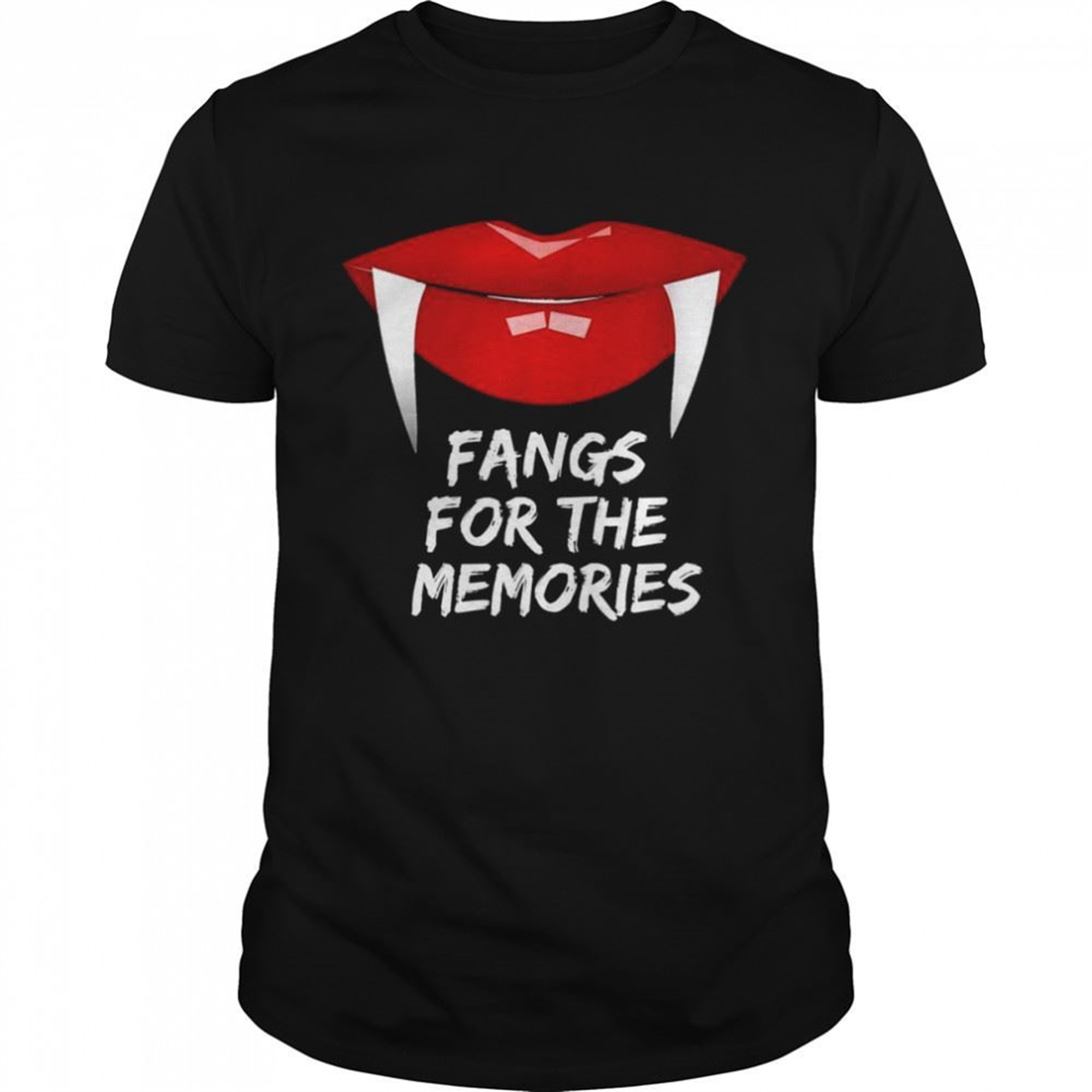Scary Halloween Quote Fangs For The Memories Shirt