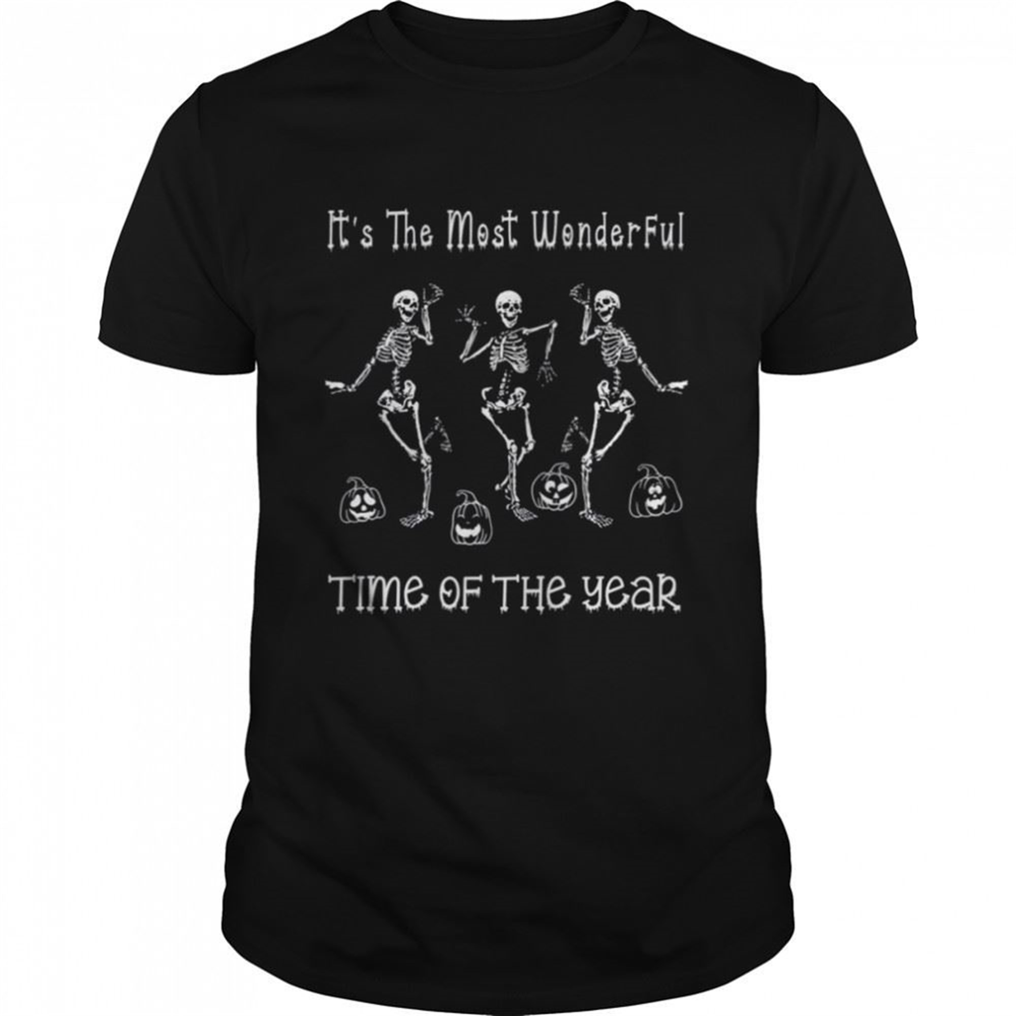 Skeleton Halloween Its The Most Wonderful Time Of The Year Shirt