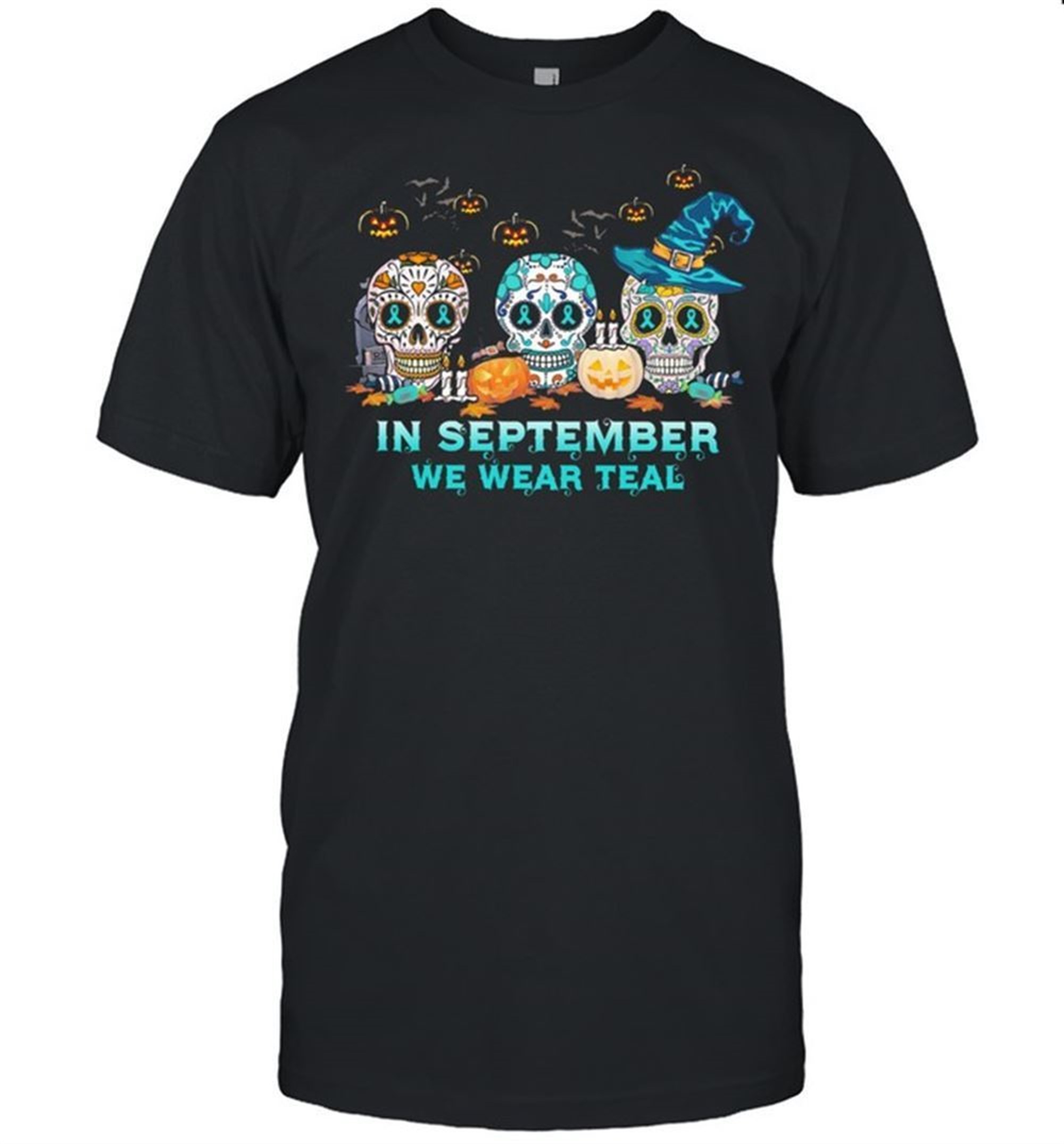 Skulls In September We Wear Teal Halloween Shirt
