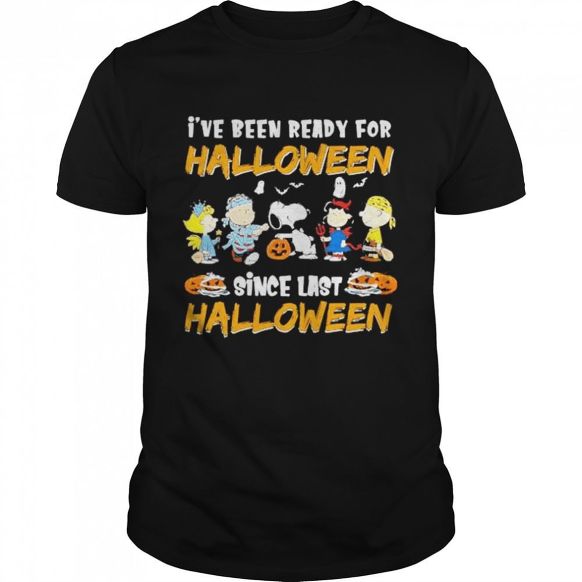 Snoopy And Peanuts Friends Ive Been Ready For Halloween Since Last Charlie Brown Halloween Shirt