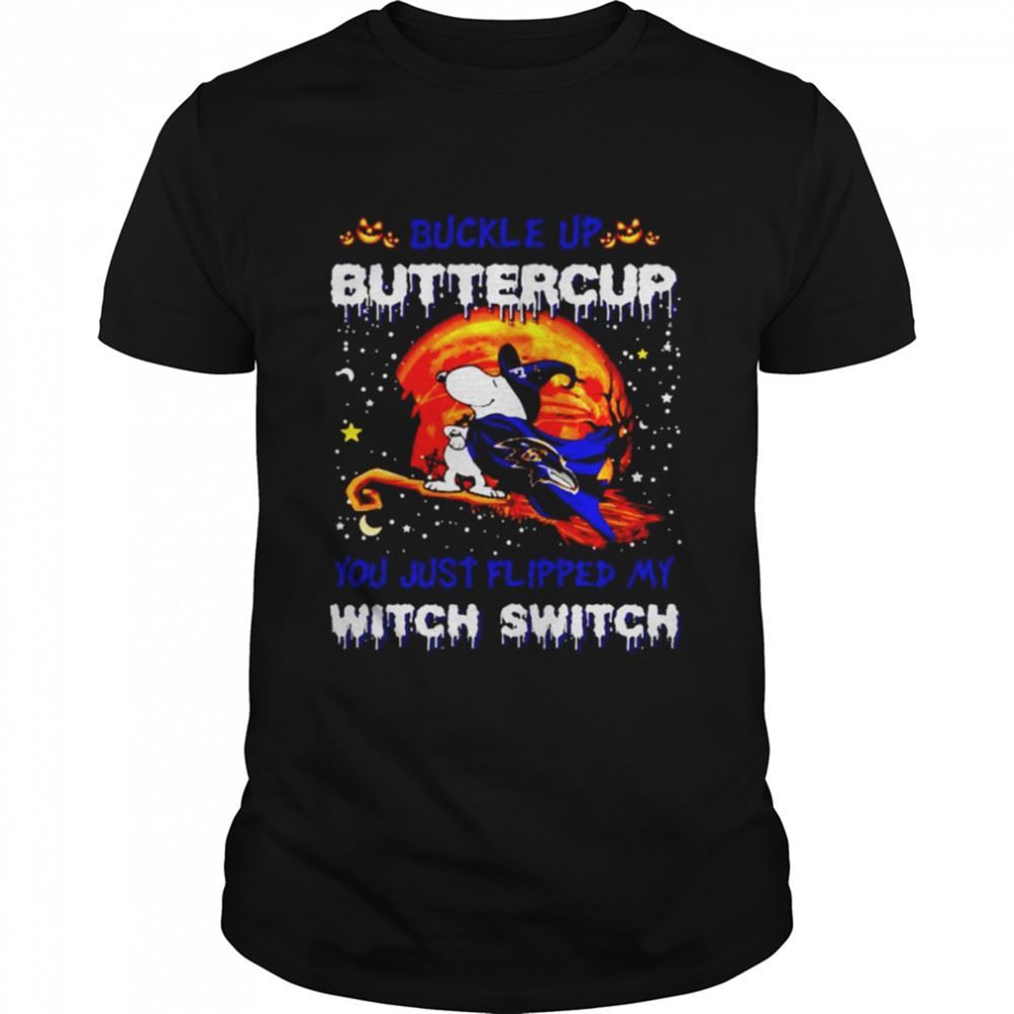 Snoopy Ravens Buckle Up Buttercup You Just Flipped Halloween Shirt