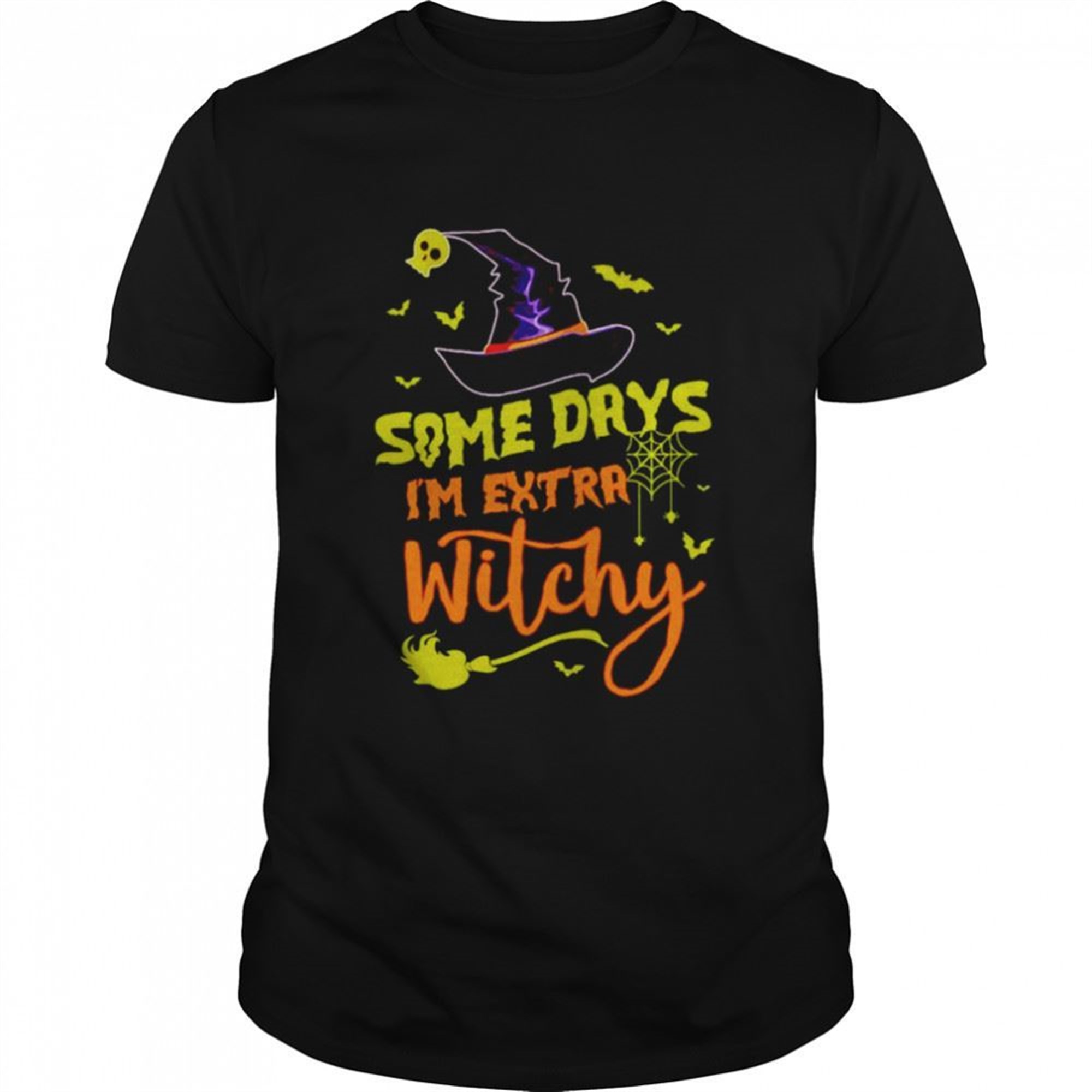 Some Days Im Extra Witchy Halloween Shirt