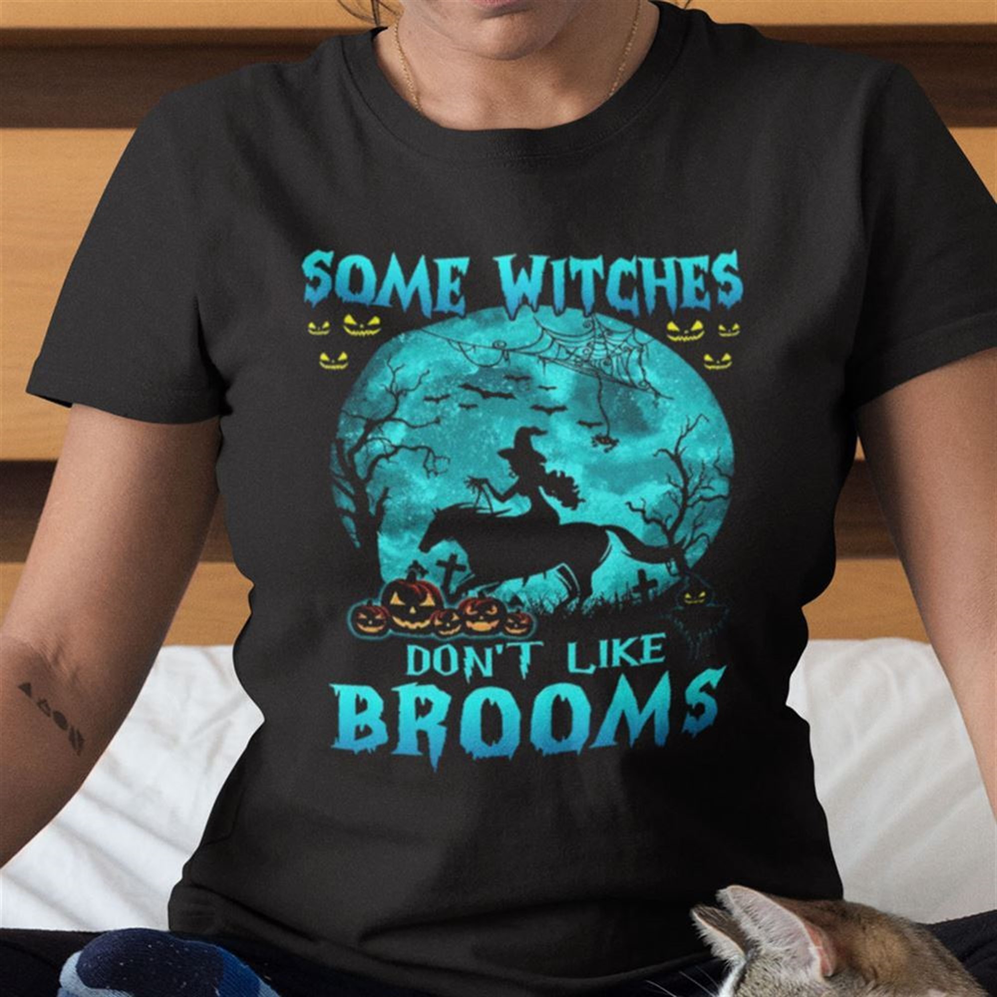 Some Witches Dont Like Brooms Halloween Shirt
