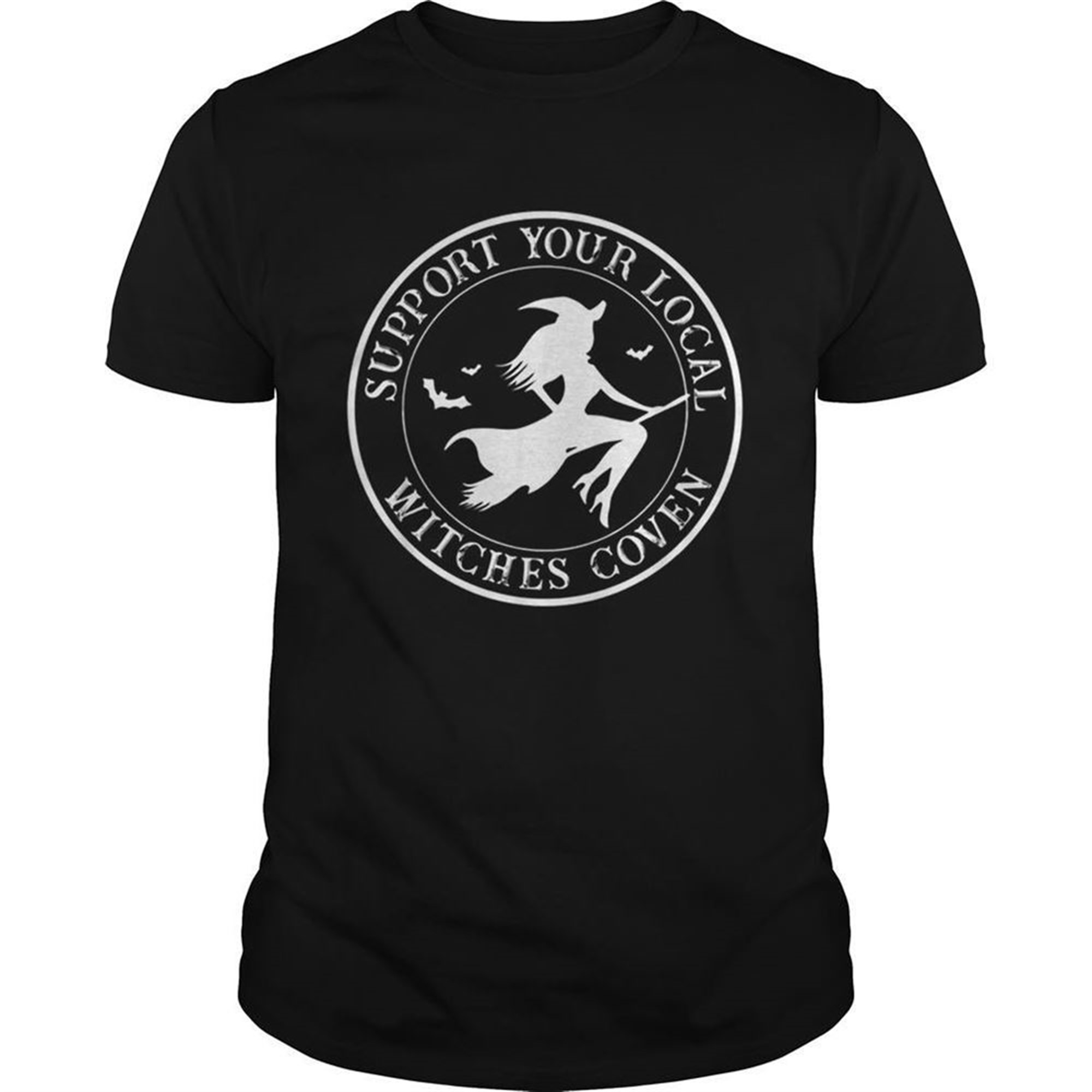 Support Your Local Witches Coven Funny Halloween Shirt