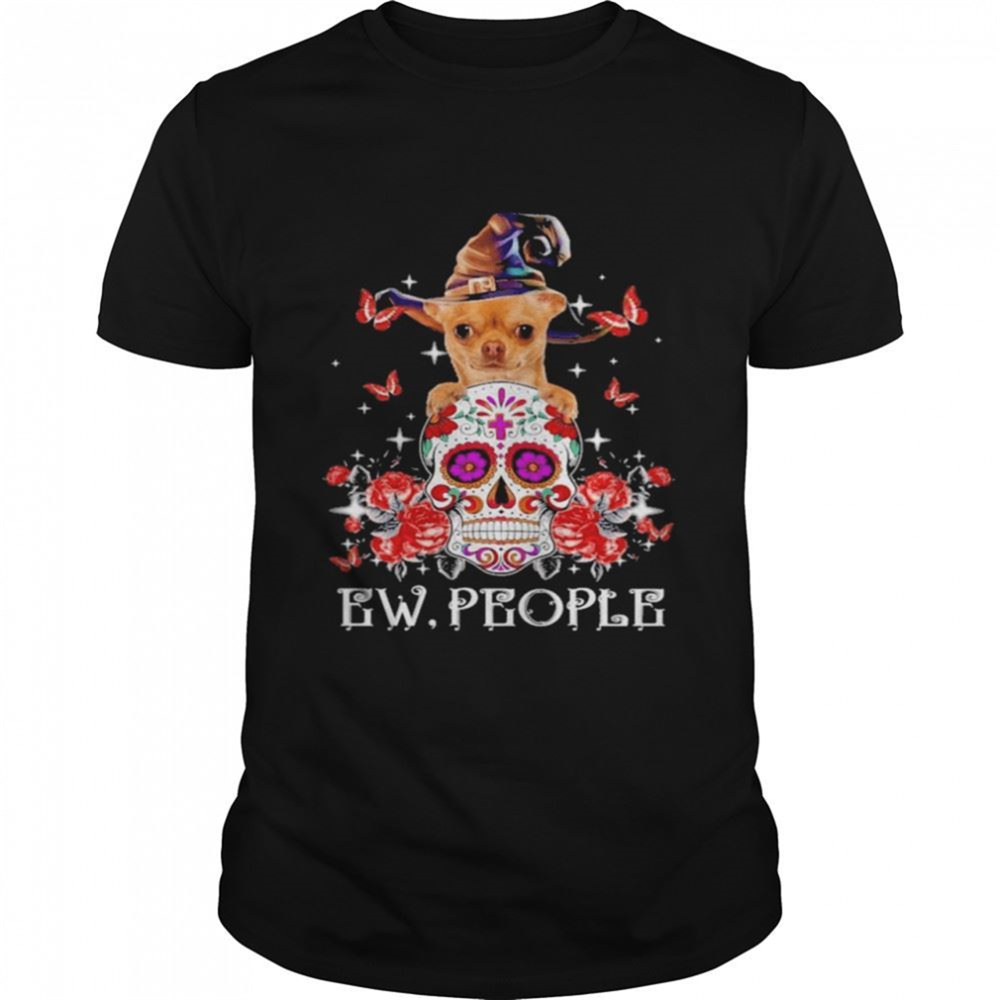 Tan Chihuahua Witch And Sugar Skull Ew People Halloween Shirt