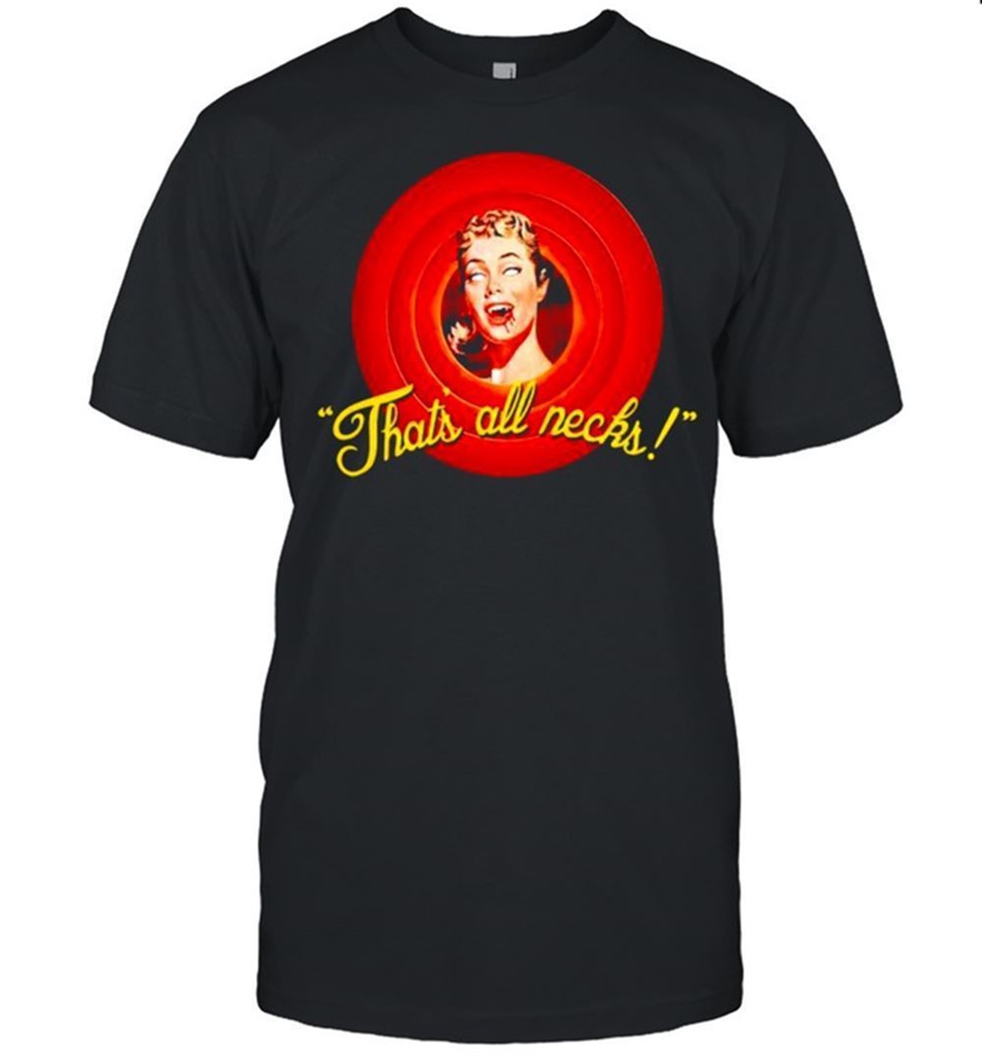 Thats All Necks Halloween Shirt