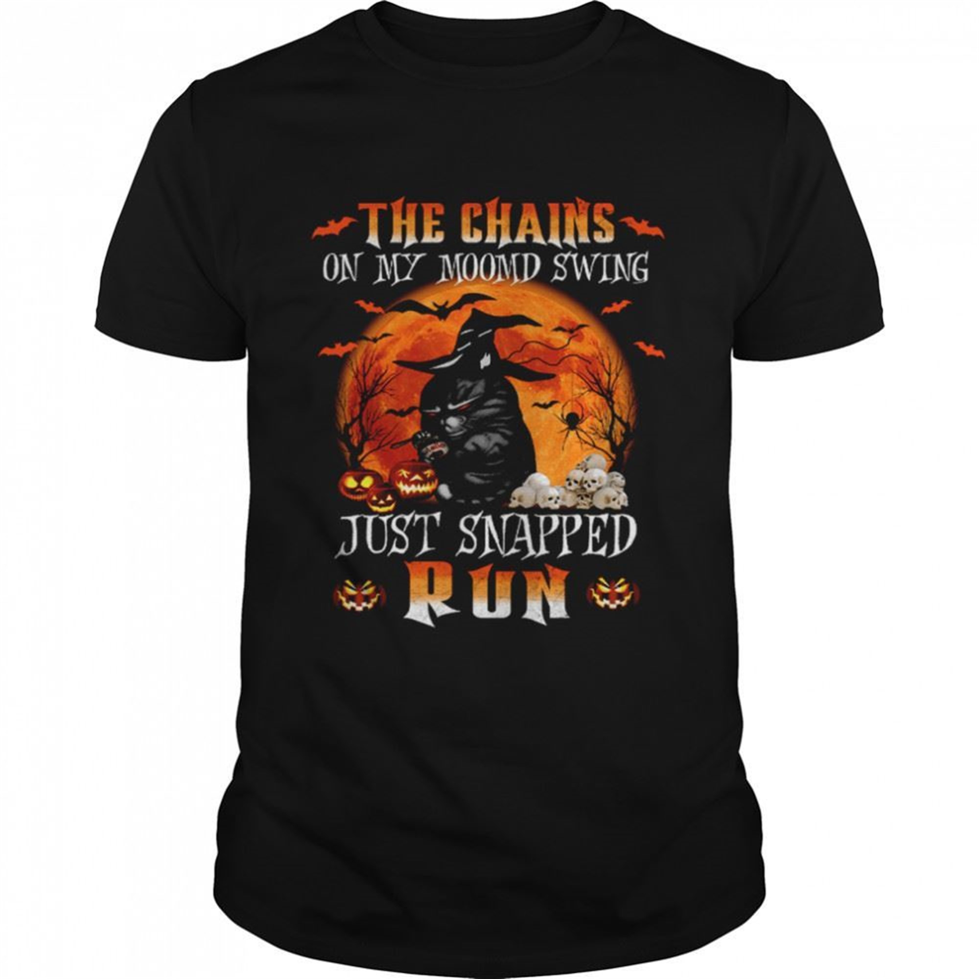 The Chains On My Mood Swing Just Snapped Cat Witch Black Cat Creepy Halloween Shirt