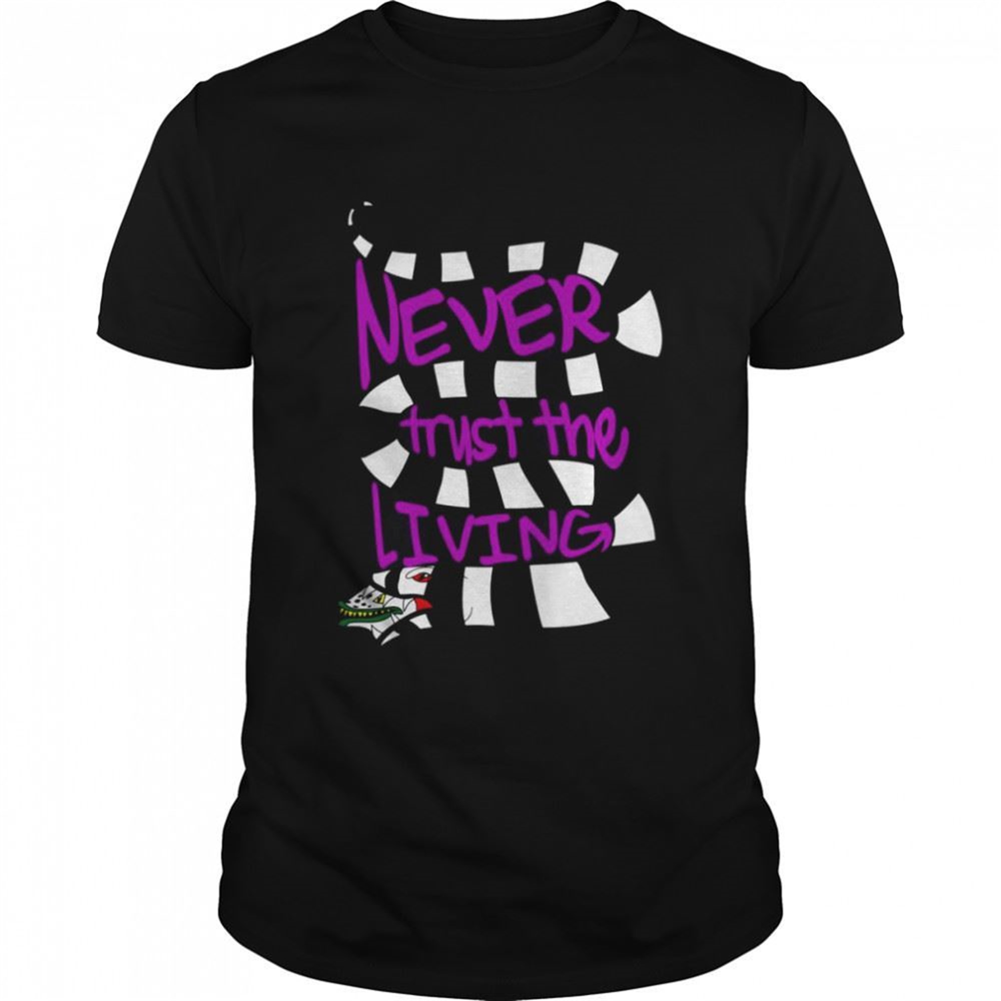 The Living Beetlejuice Never Trust The Living Halloween Shirt