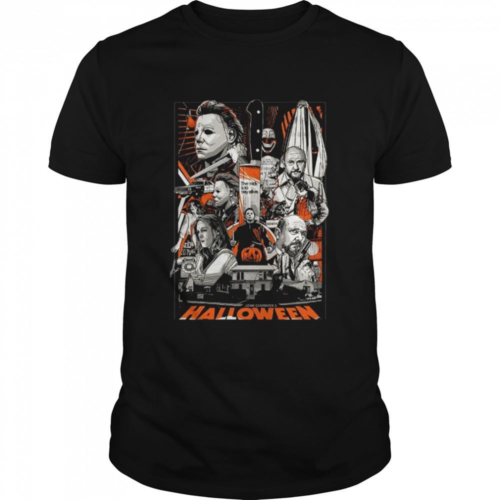 The Trick Is To Stay Alive Halloween Ends Movie Shirt