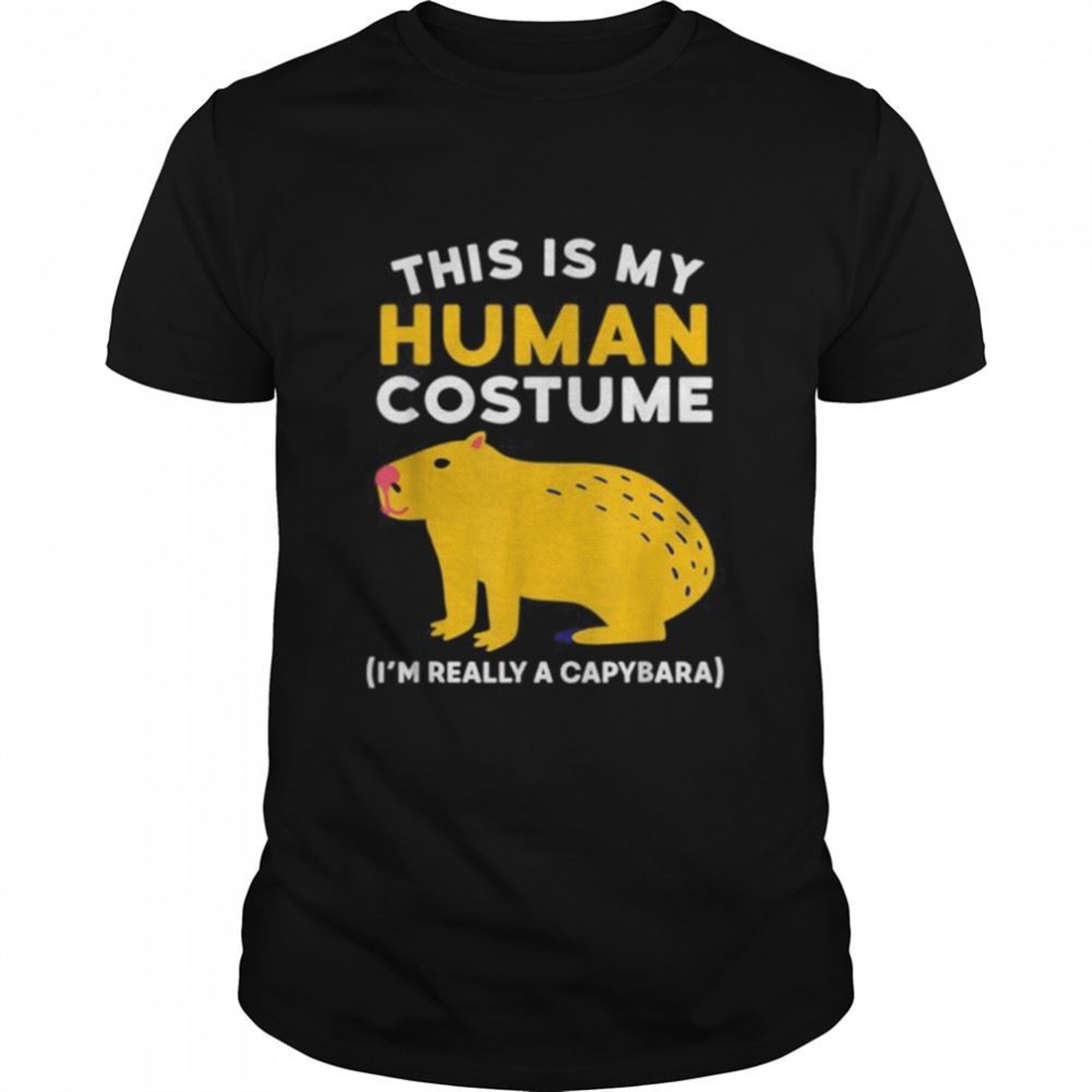 This Is My Human Costume Im Really A Capybara Halloween Shirt