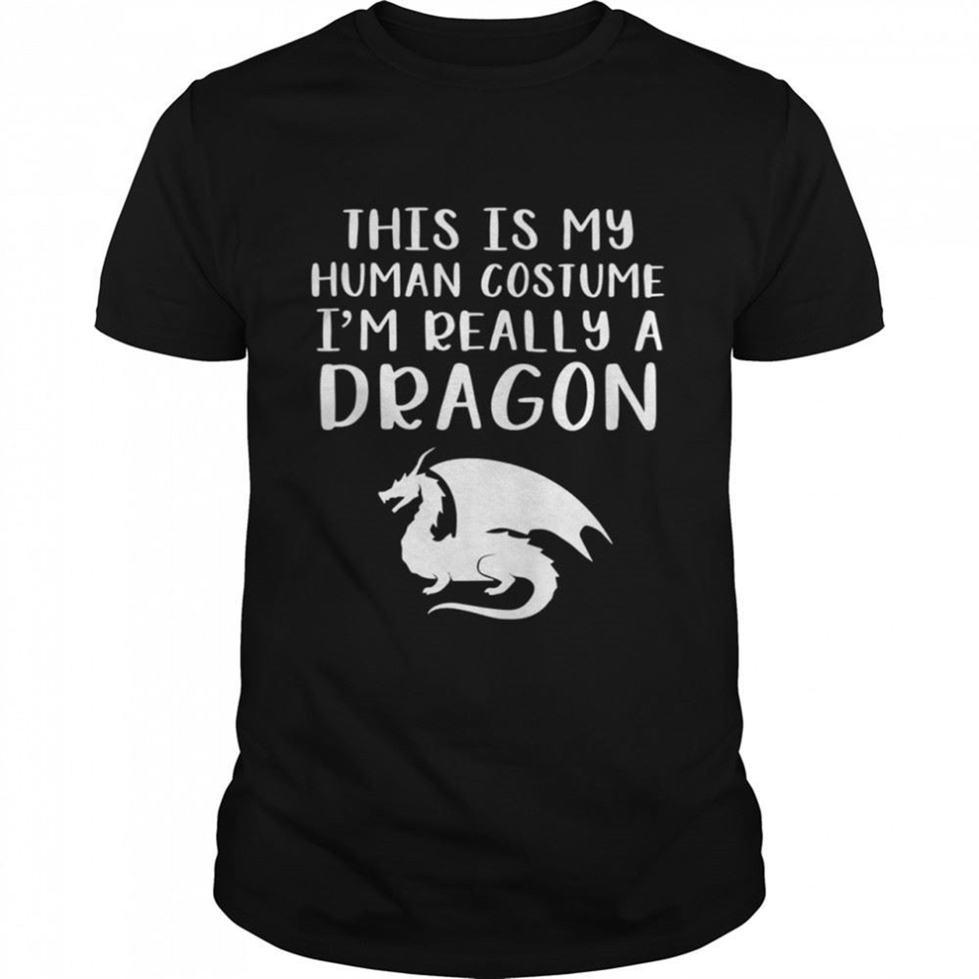 This Is My Human Costume Im Really A Dragon Halloween Shirt