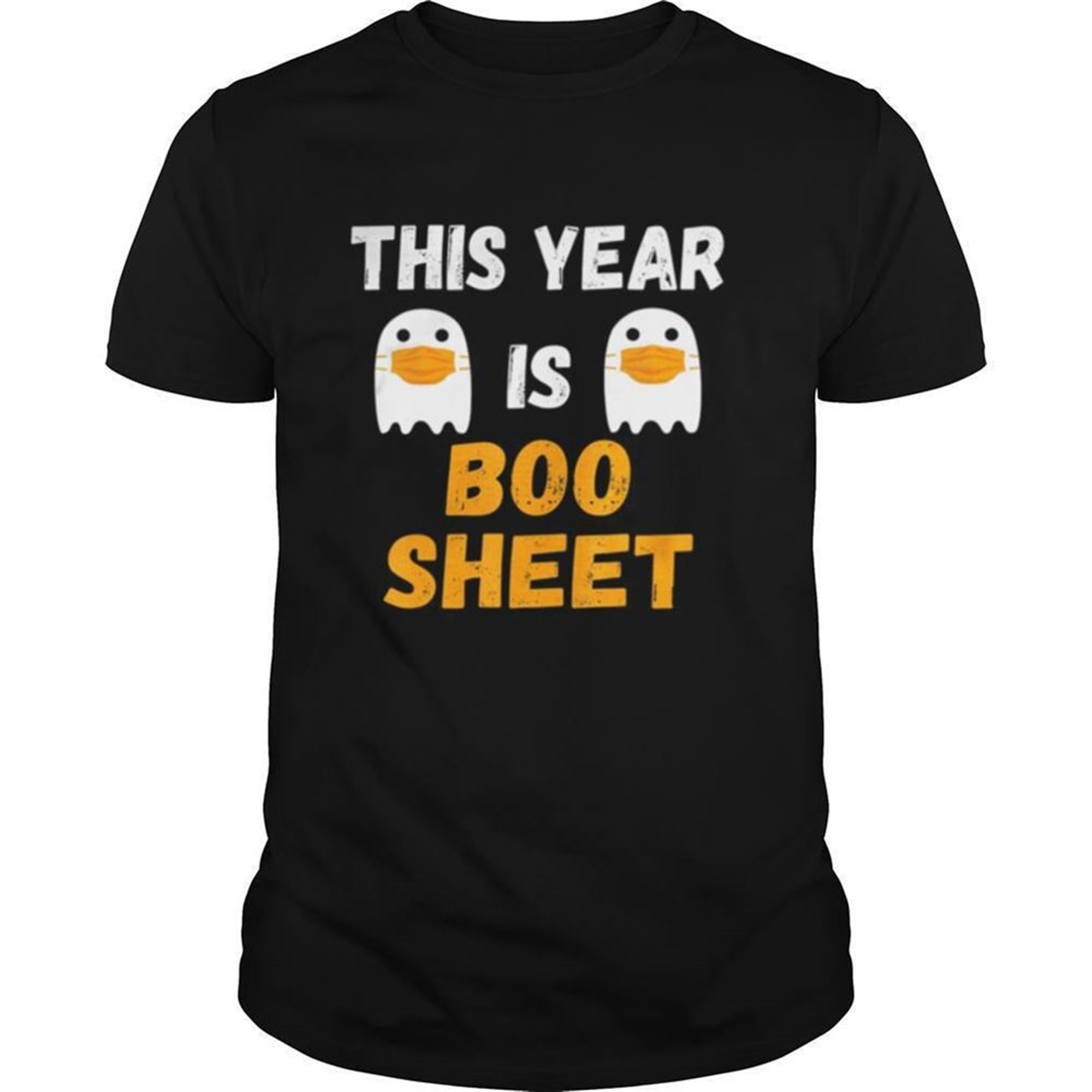 This Year Is Boo Sheet Ghost In Mask Halloween Custome Shirt