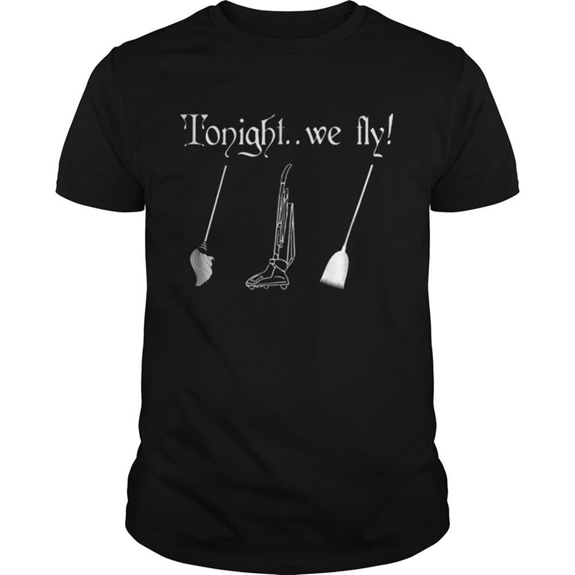 Tonight We Fly Halloween Witch Shirt