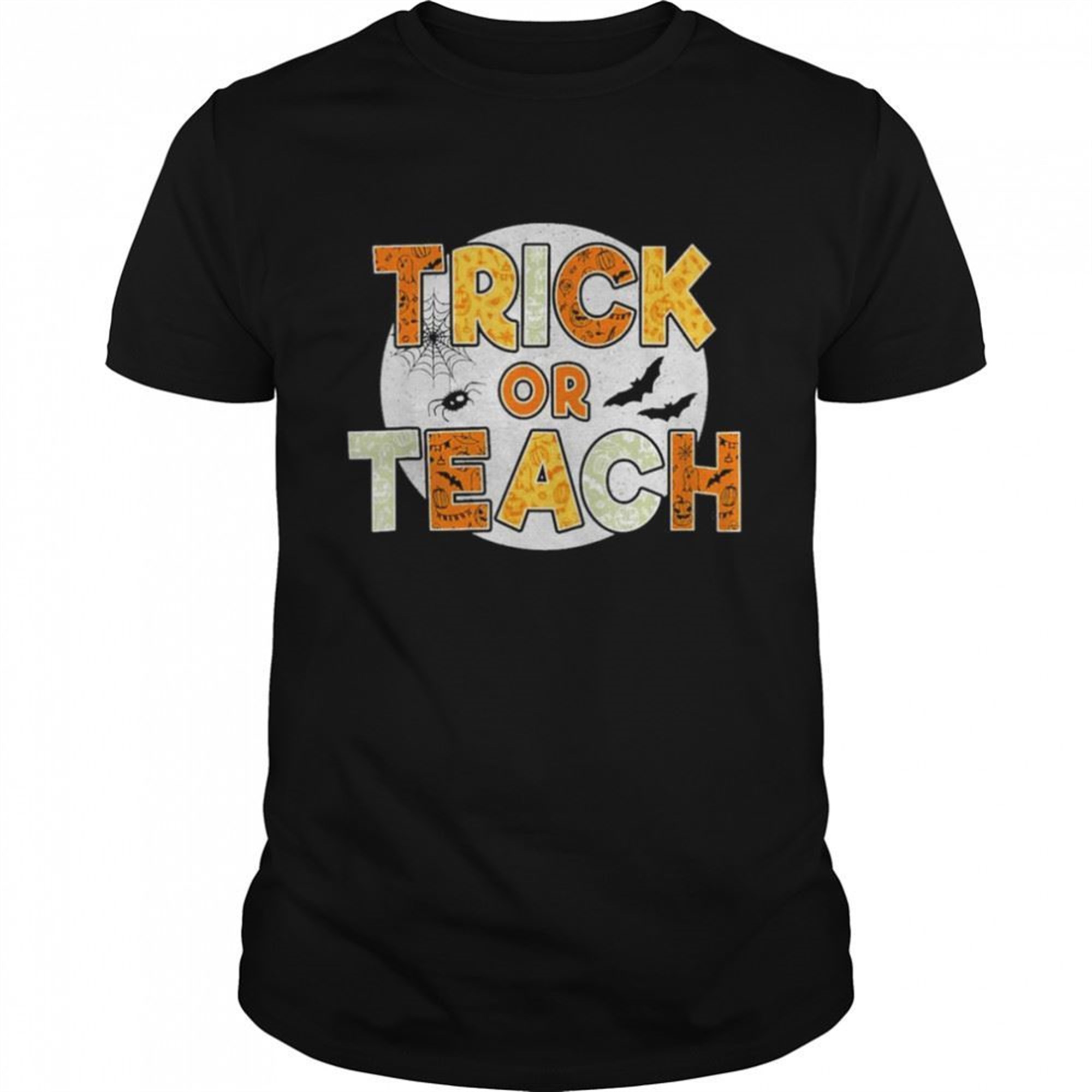 Trick Or Teach Funny Halloween Shirt