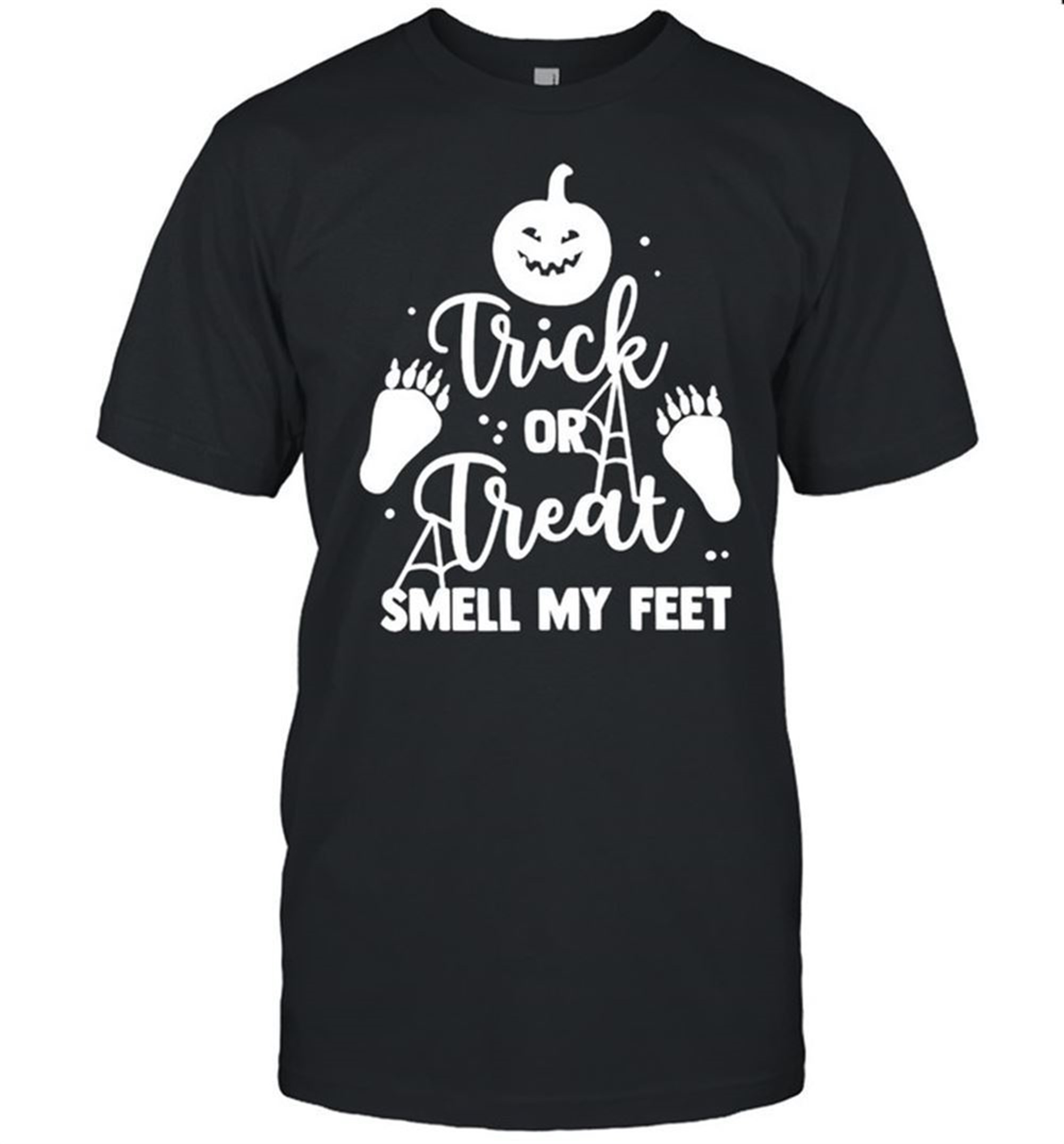 Trick Or Treat Smell My Feet Halloween Shirt