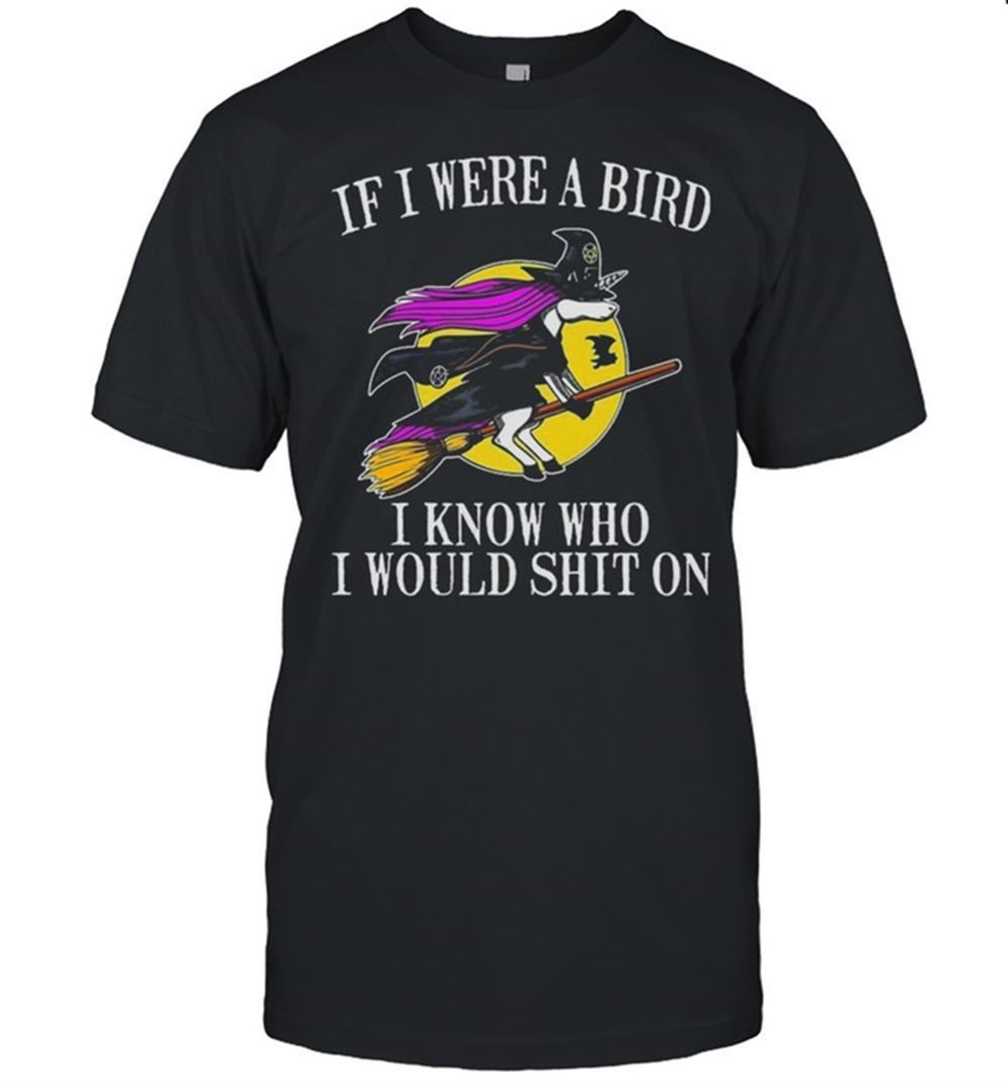 Unicorn If I Were A Bird I Know Who I Would Shit On Halloween Shirt