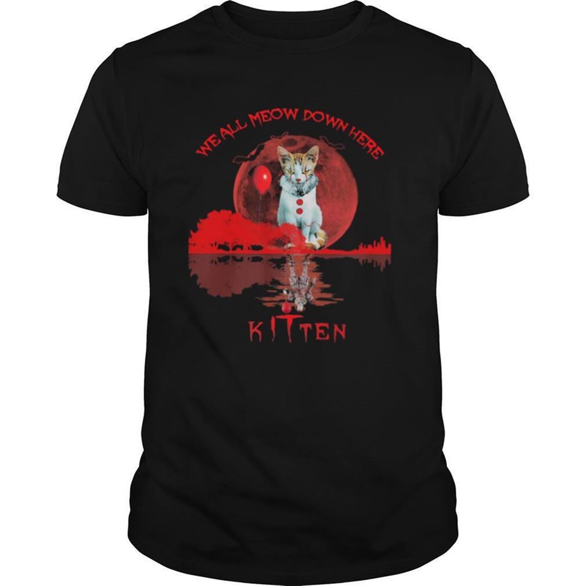 We All Meow Down Here Clown Cat Pennywise Kitten Moon Blood Halloween Shirt