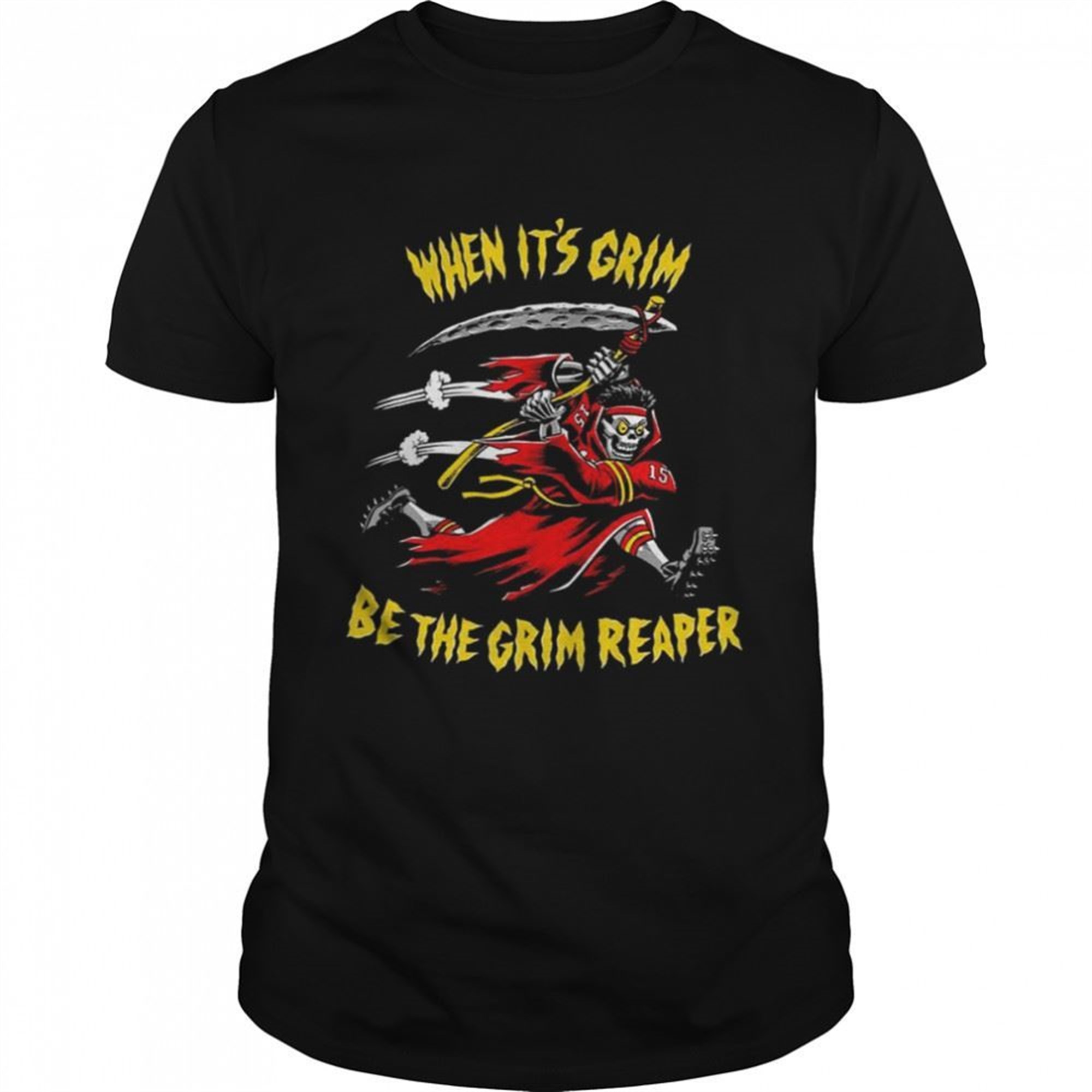 When Its Grim Be The Grim Reaper Reaper Run Halloween Shirt
